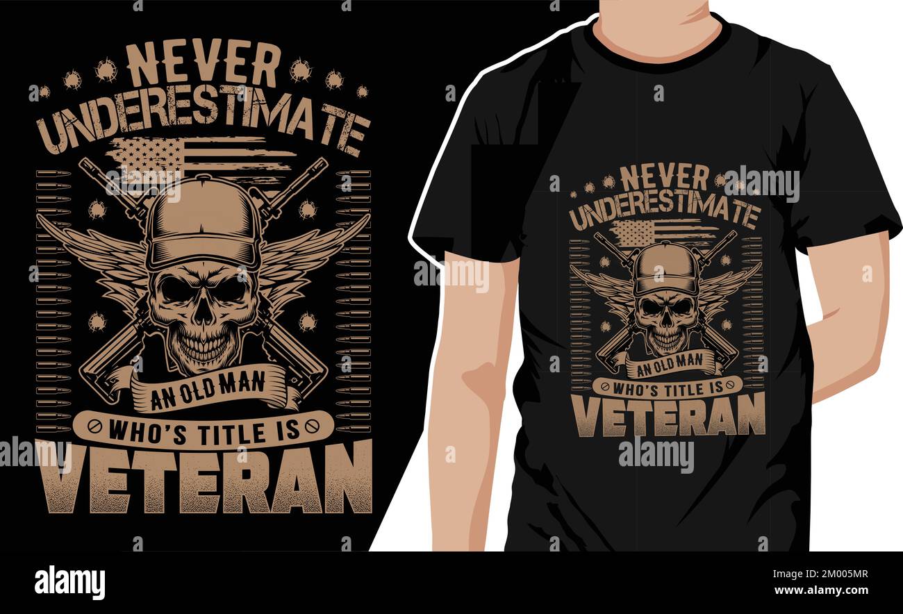 Ein alter Mann-Veteranenhemd. „Never Underestimate an Old man Who is a Veteran“ – Bestes Vintage-T-Shirt-Design für erfahrene Berufe Stock Vektor