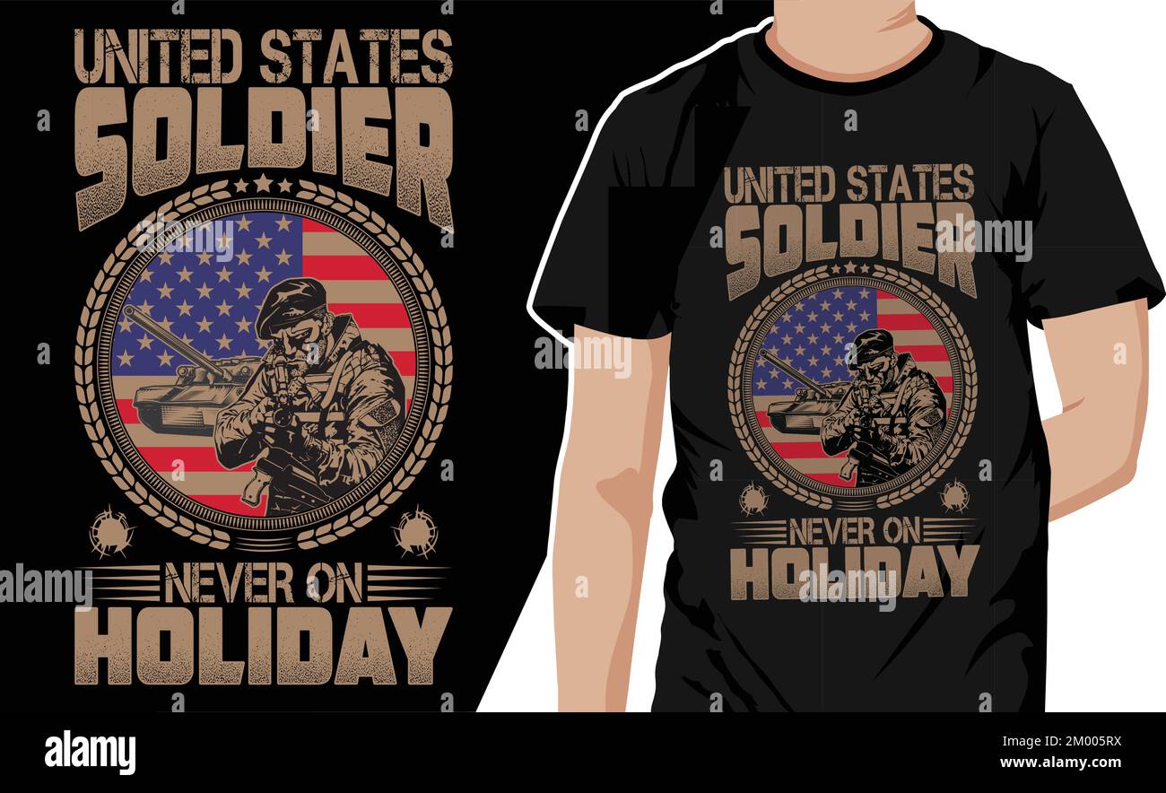 American Veteran T-Shirt Design mit Zitat „USA Soldier Never on Holiday“ US Army Attitude T-Shirt mit US-Flagge Stock Vektor