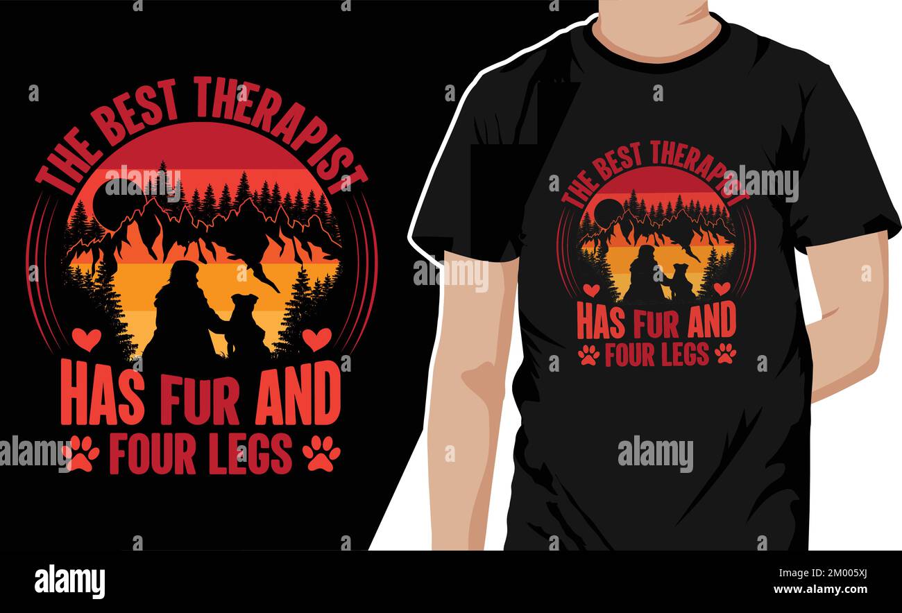 Der beste Therapeut hat Fell und ein vierbeiniges T-Shirt-Design. Retro-T-Shirt-Design für Hundefreunde. Tierfreund-T-Shirt-Design Stock Vektor