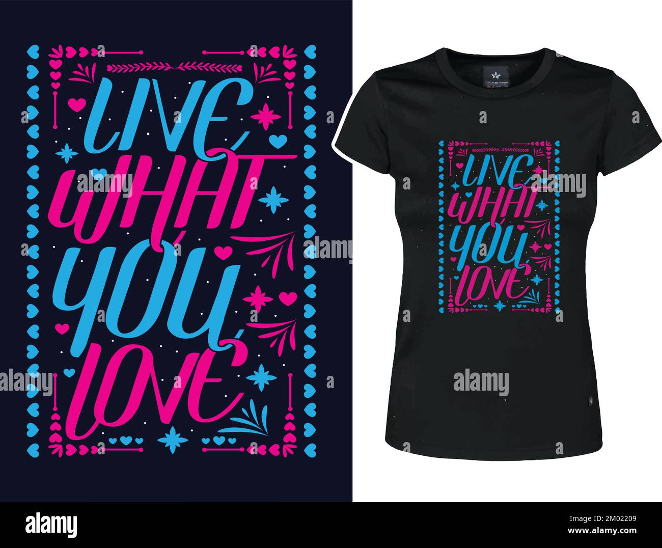 Live what you love typography T-Shirt-Design für Aufkleber, Poster, Banner, Buchstaben Stock Vektor