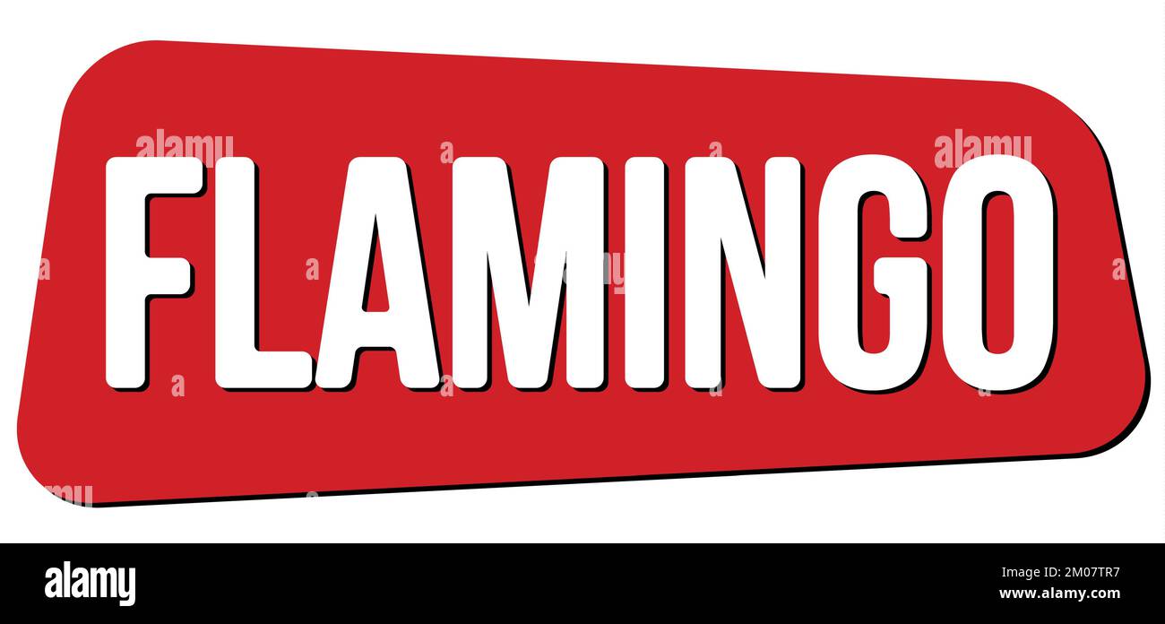 FLAMINGO-Text auf rotem Trapezstempelschild. Stockfoto