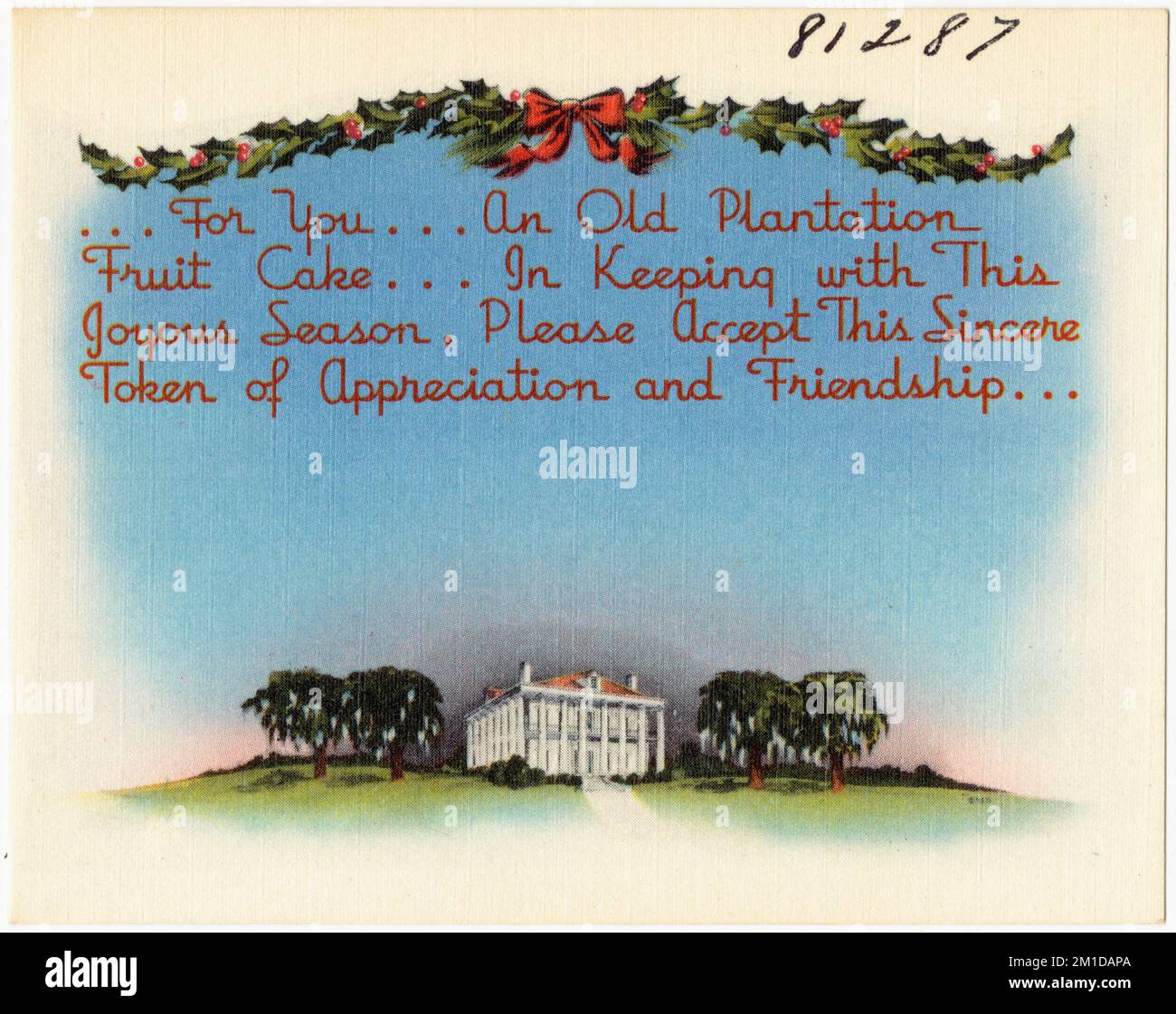 ... Für dich... Ein alter Obstkuchen... Im Rahmen dieser festlichen Jahreszeit nehmen Sie bitte dieses ehrliche Zeichen der Wertschätzung und Freundschaft an... , Tichnor Brothers Collection, Postkarten der Vereinigten Staaten Stockfoto
