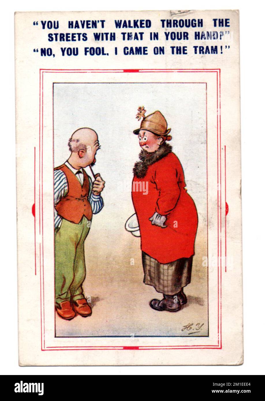 Vintage Bamforth Postkarte aus der Comic Series Nummer 2083'Du bist noch nicht mit dem in der Hand durch die Straßen gegangen? - Nein, du Narr, ich bin gekommen Stockfoto