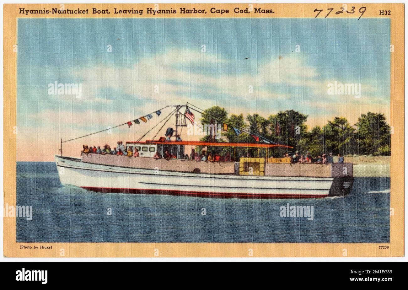 Hyannis-Nantucket Boot, verlässt Hyannis Hafen, Cape Cod, Mass. , Fähren, Tichnor Brothers Collection, Postkarten der Vereinigten Staaten Stockfoto