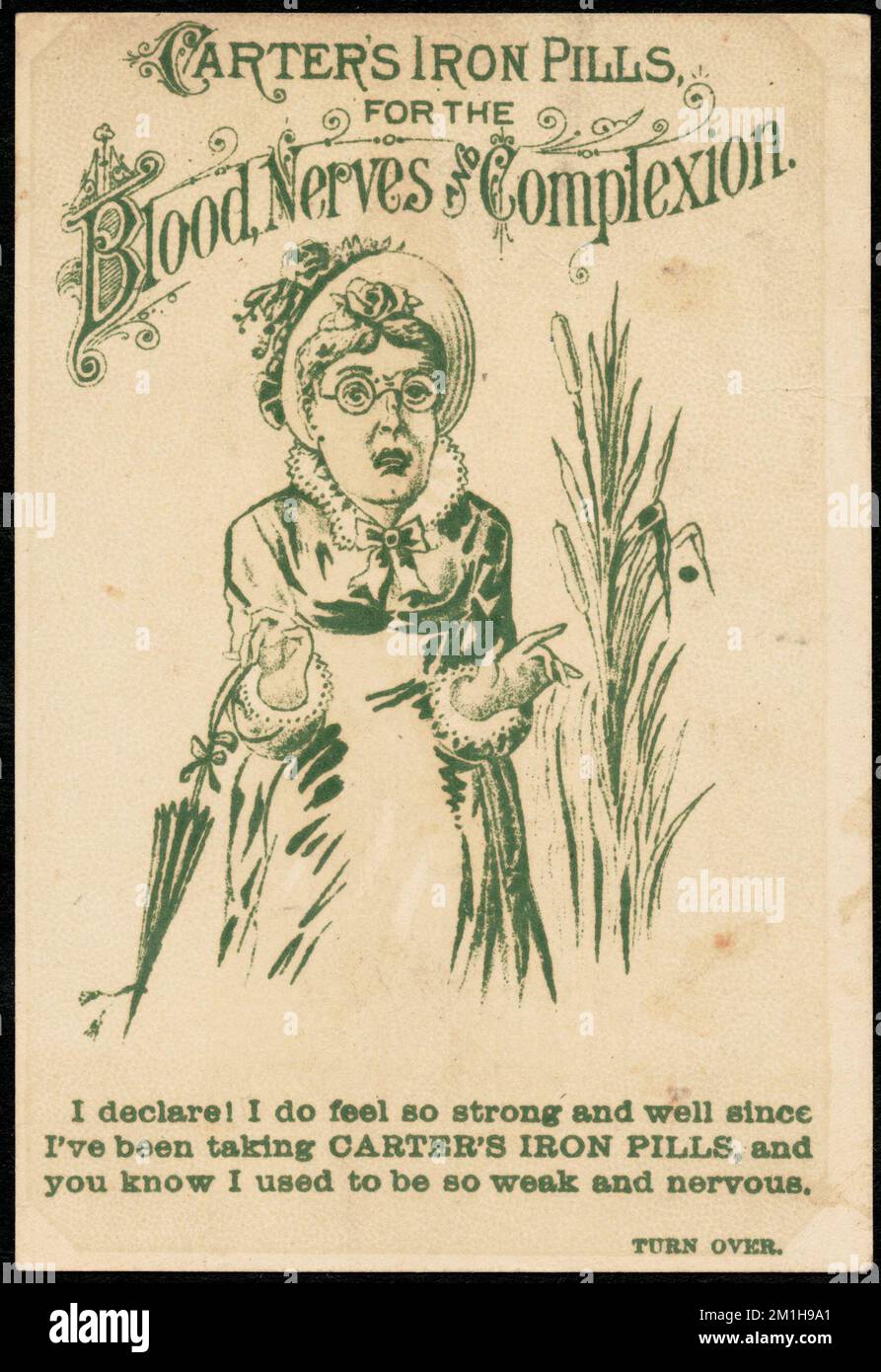 Carters Eisenpillen gegen Blut, Nerven und Teint. Ich erkläre es! Ich fühle mich so stark und gesund, seit ich Carters Eisenpillen nehme und du weißt, dass ich schwach und nervös war. , Women, Patent Medicines, 19. Century American Trade Cards Stockfoto