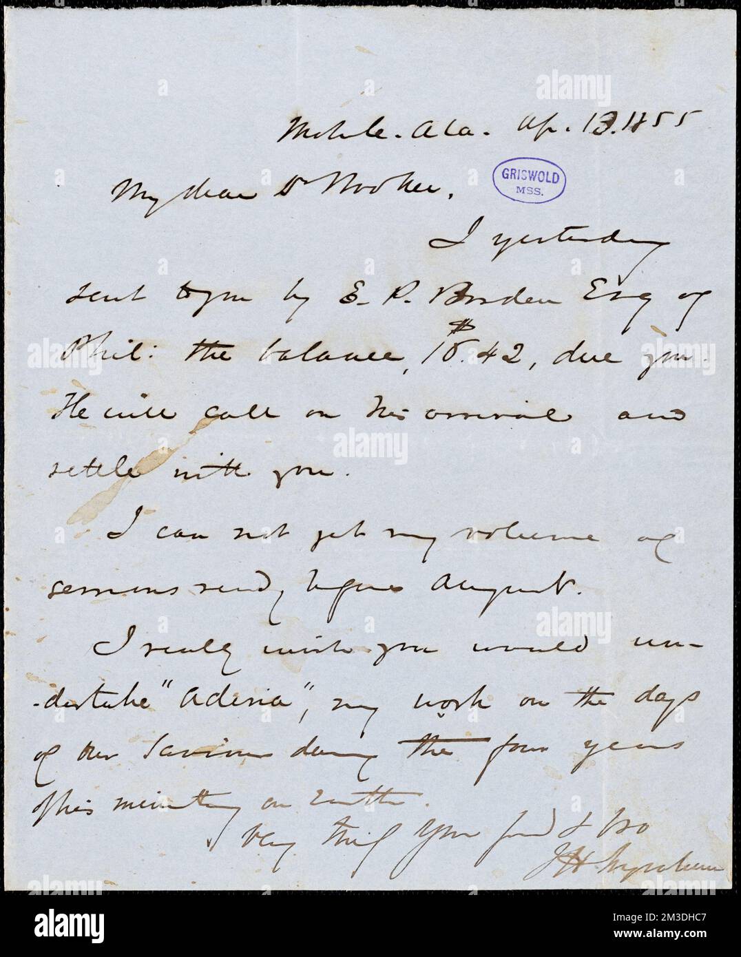 Joseph holt Ingraham, Mobile, AL., Autogrammbrief unterzeichnet an Dr. Herman Hooker, 13. April 1855, amerikanische Literatur, 19.. Jahrhundert, Geschichte und Kritik, Autoren, Amerikaner, 19.. Jahrhundert, Korrespondenz, Autoren und Verleger, Dichter, Amerikaner, 19.. Jahrhundert, Korrespondenz. Rufus W. Griswold Papers Stockfoto