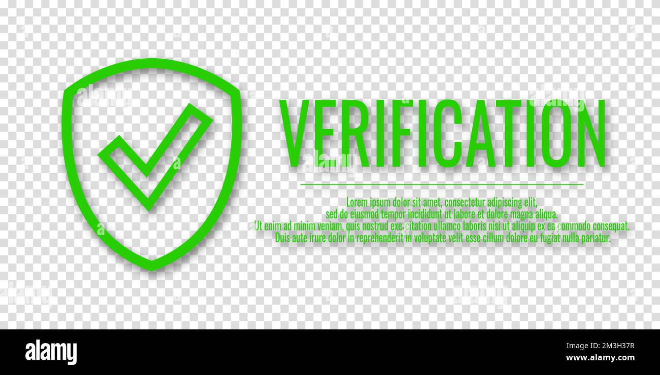 Vektordarstellung mit Wortverifizierung auf transparentem Hintergrund. Banner-Verifizierung und Schild-Check-Schild. Platz für Ihre SMS. Stock Vektor
