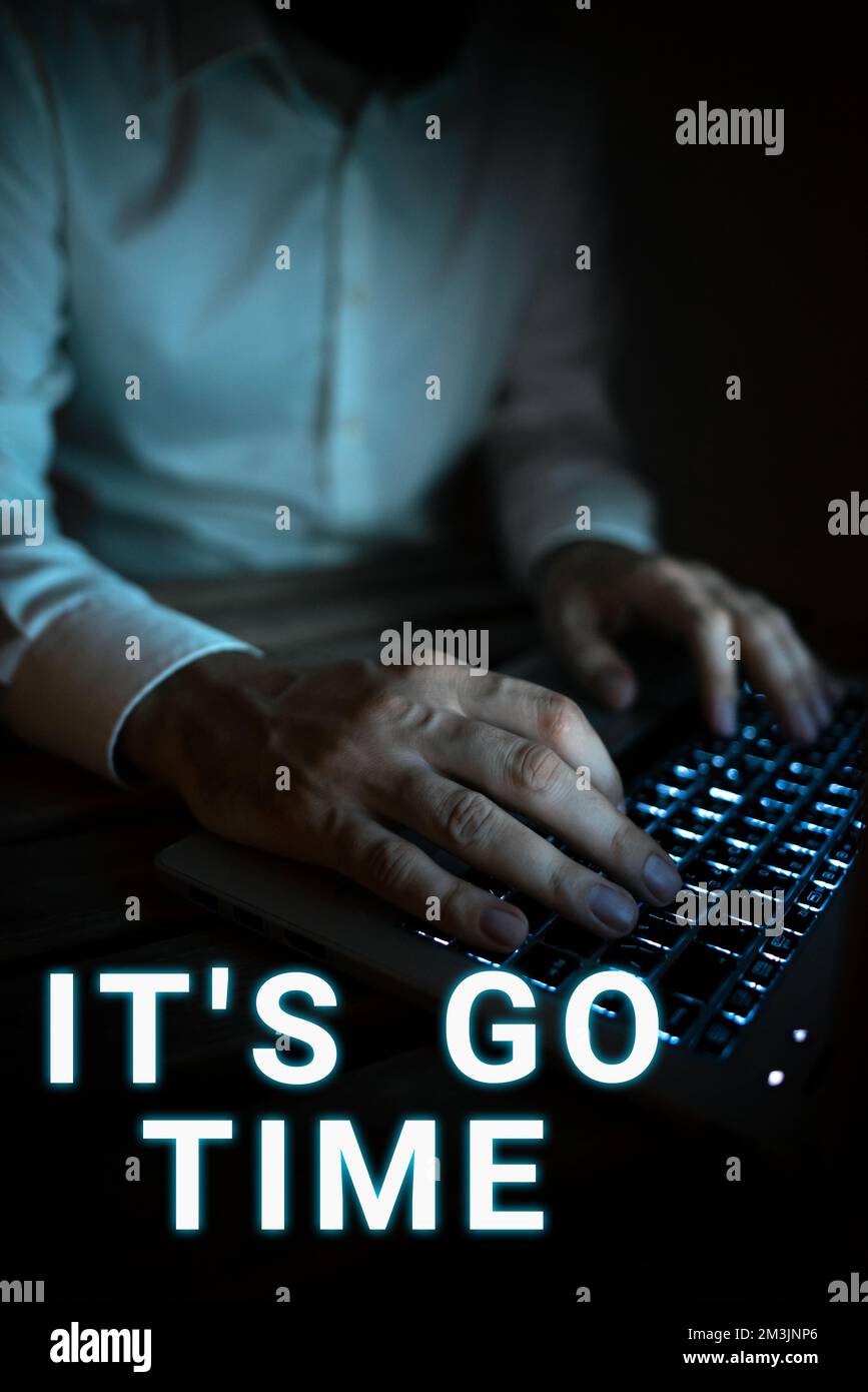 Konzeptunterschrift Es ist Zeit zu gehen. Geschäftskonzept Ein Zeitraum, in dem die zugewiesenen Aufgaben ausgeführt werden Stockfoto