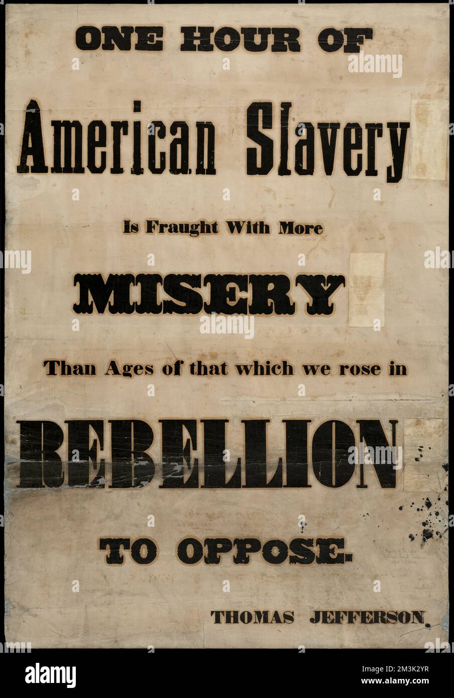 Eine Stunde amerikanische Sklaverei ist voller Elend als die, die wir in der Rebellion erhoben haben, um uns zu widersetzen, Antisklaveriebewegungen, Massachusetts, Boston, Sklaverei, Usa, Geschichte, Boston Mass., Geschichte Stockfoto