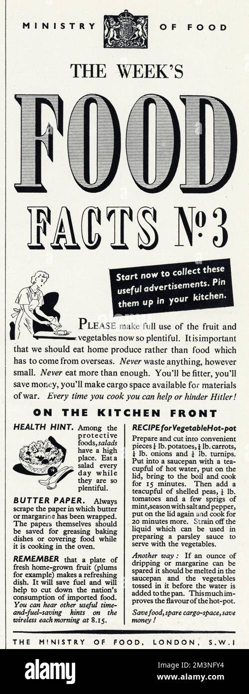 "Die Essensfakten der Woche Nr. 3". Bitte nutzen Sie jetzt genug Obst und Gemüse. Es ist wichtig, dass wir heimische Produkte essen und keine Lebensmittel aus Übersee verschwenden. Verschwenden Sie nie etwas, egal wie klein. Essen Sie nie mehr als genug. Du wirst fitter sein, du wirst Geld sparen, du wirst Frachtraum für Kriegsmaterial zur Verfügung stellen. Jedes Mal, wenn du kochst, kannst du Hilter helfen oder behindern. Stockfoto