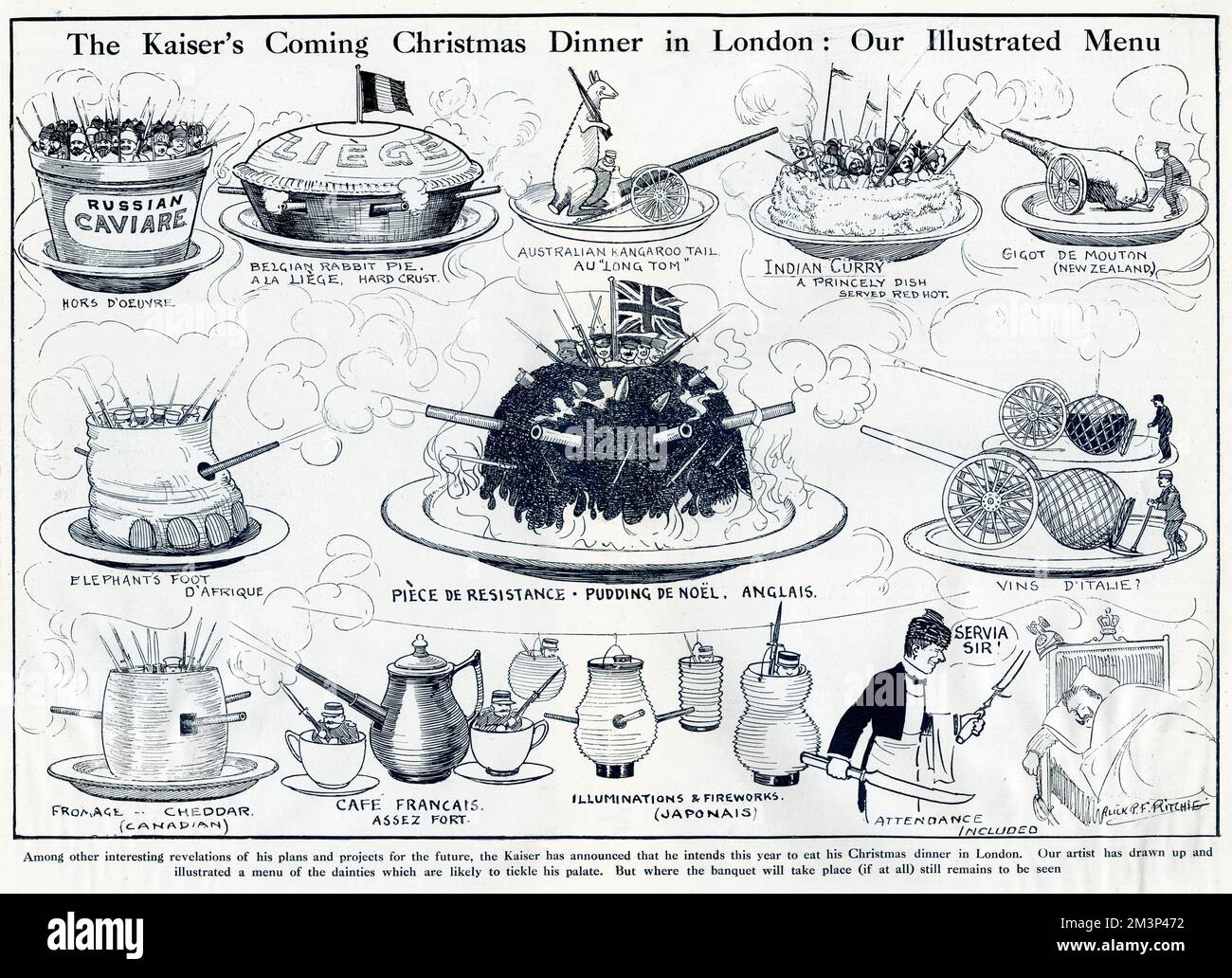 Cartoon, The Kaiser's Coming Christmas Dinner in London: Unser illustriertes Menü. Der Kaiser hatte seine Absicht angekündigt, nach einer geplanten Invasion in den frühen Stadien des Ersten Weltkriegs sein Weihnachtsessen in London zu essen. Die angebotenen Gerichte, die einen großen Teil der Alliierten Truppen ausmachen, sind: Russischer Kaviare, belgischer Rabbit Pie a la Liege (harte Kruste), australischer Kängurutschwanz, indisches Curry (rot serviert), Gigot de Mouton (Neuseeland), Elephant's Foot d'Afrique, Piece de Resistance, Pudding de Noel Anglais, Vins d'Italie, Fromage Cheddar (kanadisch), Café Francais assez. Es gibt Japaner Stockfoto