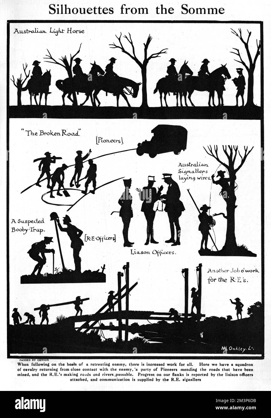 Verschiedene Szenen über die Somme, die von dem berühmten Silhouettenkünstler, Captain H. L. Oakley, geschnitten wurden und die Arbeit zeigen, die bei der Verfolgung der sich zurückziehenden Deutschen zu leisten ist. Eine Gruppe von Pionieren repariert die Straßen, ein Kavallerie-Geschwader (das Australian Light Horse) kehrt aus dem engen Kontakt mit dem Feind zurück, und die königlichen Ingenieure machen Straßen und Flüsse passabel. Der Fortschritt wird von den beigefügten Verbindungsbeamten berichtet, und die Kommunikation erfolgt durch die Royal Engineers Signallers. Datum: 1918 Stockfoto