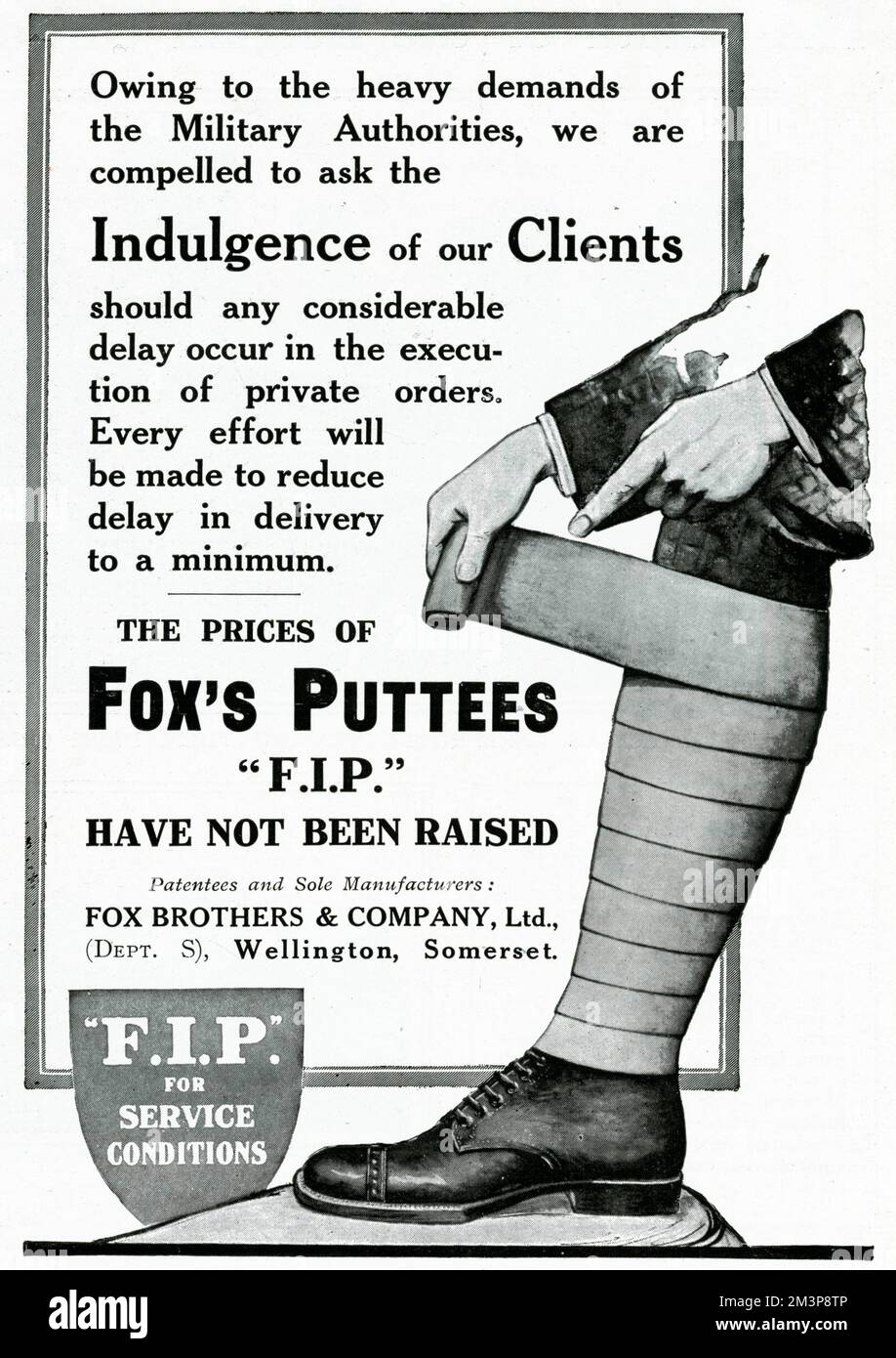 Werbespot für Fox's Puttees im Jahr 1914, in dem er darum bittet, Privatkunden zu verwöhnen, falls es aufgrund der hohen Anforderungen der Militärbehörden zu Verzögerungen bei der Lieferung kommt. Datum: 1914 Stockfoto