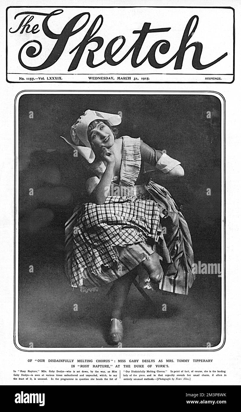 Titelseite des Magazins Sketch mit der französischen Schauspielerin und Künstlerin Gaby Deslys in der Rolle von Lady Lil in der J. M. Barrie Burlesque „Rosy Rapture“, einer beliebten Show im Jahr 1915. Ungewöhnlich für Ms. Deslys erscheint sie, 'zu verschiedenen Zeiten ungefedert und unverschnitten, was gelinde gesagt ungewöhnlich ist', eine Anspielung auf ihren Ruhm für üppige Bühnenkostüme. Datum: 1915 Stockfoto