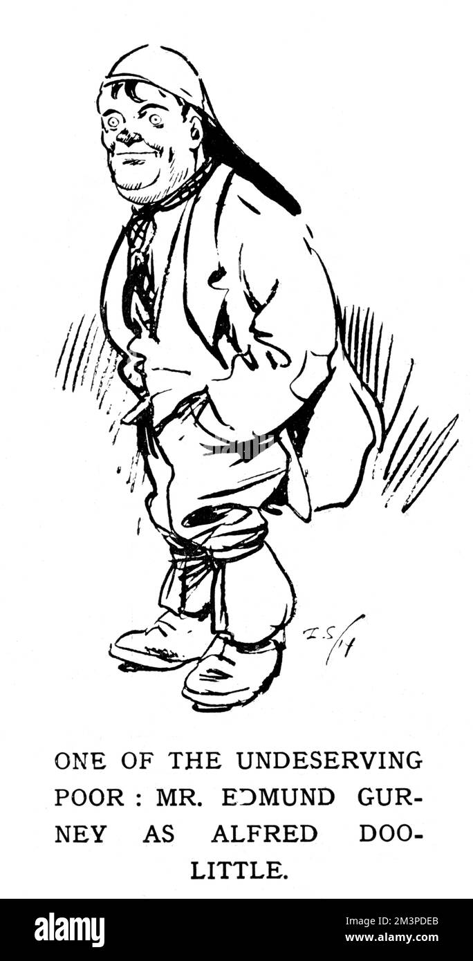 Edmund Gurney in der Rolle von Alfred Doolittle in George Bernard Shaws Pygmalion, die am 11. April 1914 in London eröffnet wurde, mit Mrs. Patrick Campbell und Sir Herbert Tree als Eliza Doolittle und Professor Henry Higgins repsectively. Das Sketch Magazin nennt es "Mr. Bernard Shaws "unartiges Wort" Spiel", weil Eliza das Wort "blutig" ausspricht! Datum: 1914 Stockfoto
