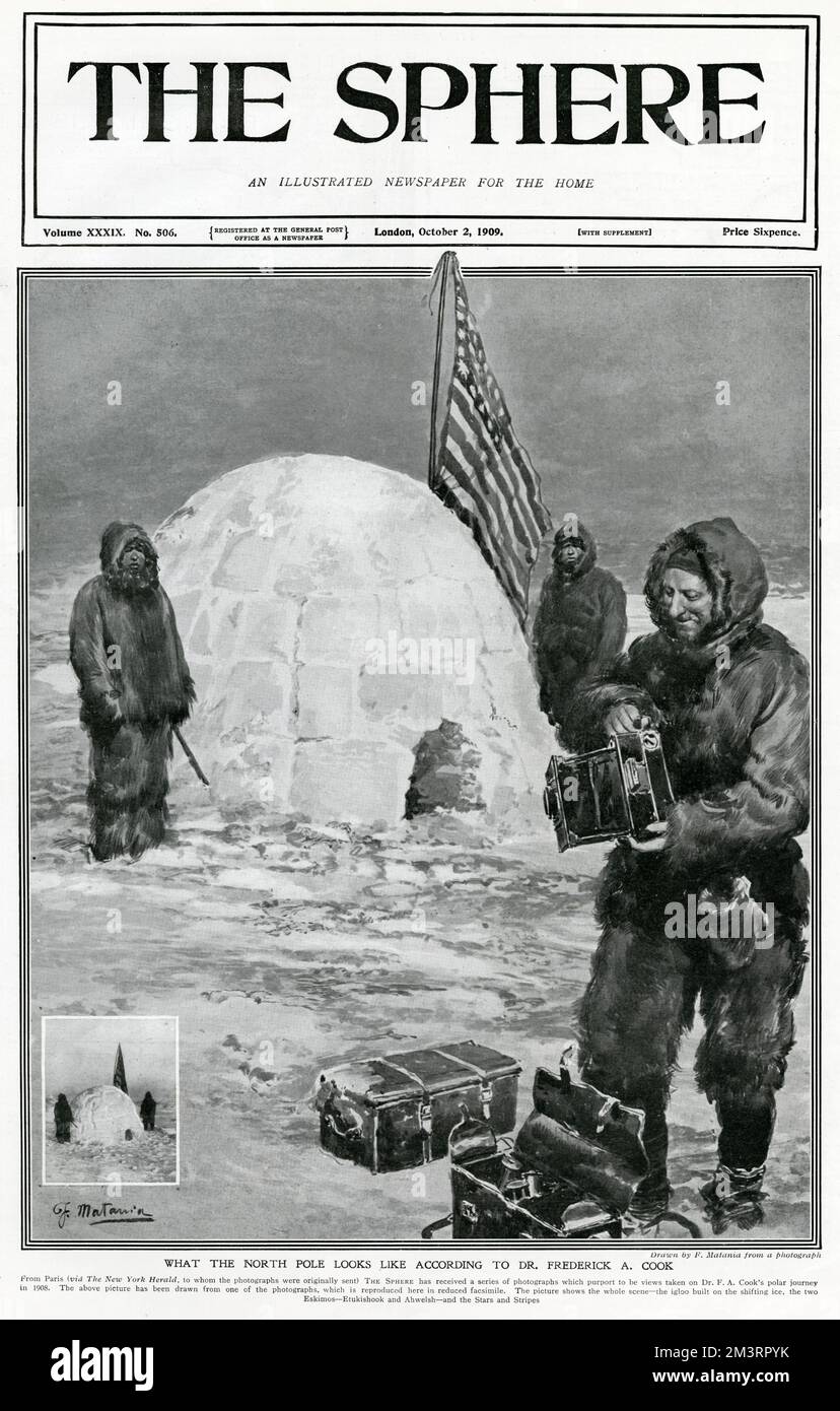 Polarerkundung im Jahr 1908 auf dem Titelblatt von „The Sphere“, bei der Dr. Frederick A. Cook Kameraausrüstung aufstellte, um ein Iglu mit der Flagge der Vereinigten Staaten von Amerika mit zwei Eskimos-Komplizen, Etukishook und Ahwelsh, zu fotografieren. Die Behauptungen, dass der Nordpol von Cook entdeckt wurde, einem amerikanischen Forscher, der im April 1908 den Nordpol erreichte, aber nicht in der Lage war, überzeugende Beweise vorzulegen, und seine Behauptung wird nicht allgemein akzeptiert. Datum: 21. April 1908 Stockfoto