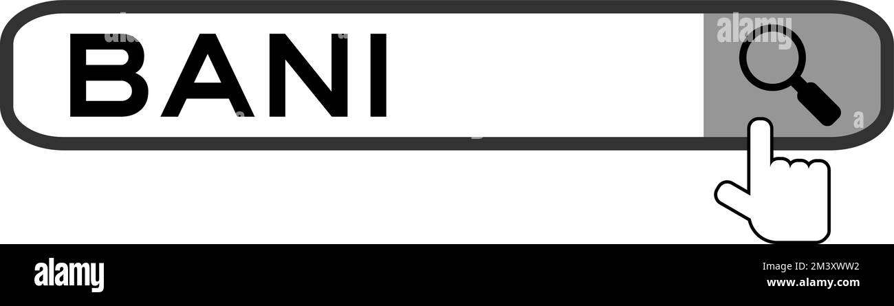 Suchbanner in Wort BANI (spröde, ängstlich, nichtlinear und unverständlich) mit Handlupensymbol auf weißem Hintergrund Stock Vektor