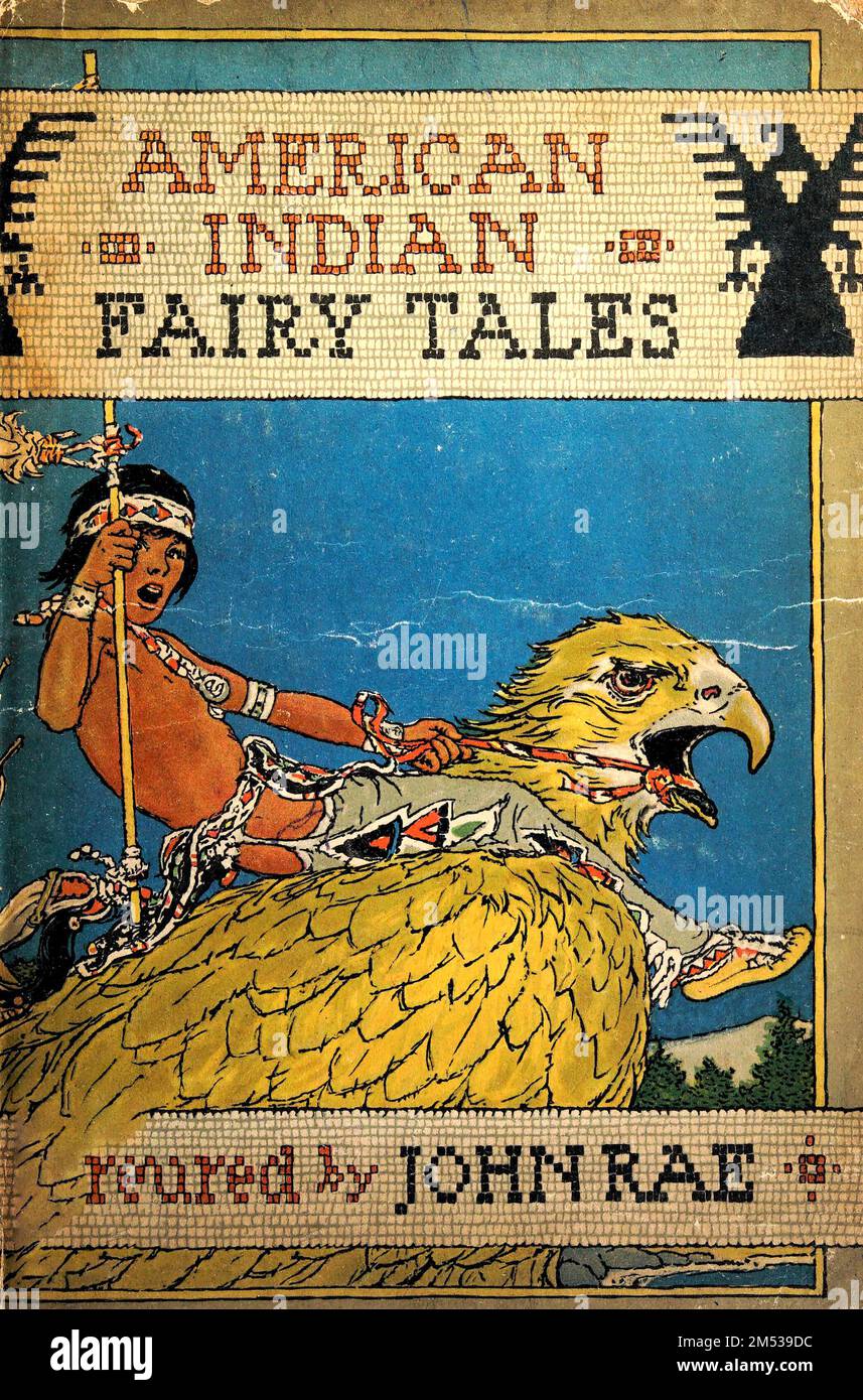 Titelseite illustriert von John Rae aus dem Buch " American Indian Märchen " von William Trowbridge Larned, Veröffentlichungsdatum 1921 Herausgeber New York, P. F. Volland Stockfoto