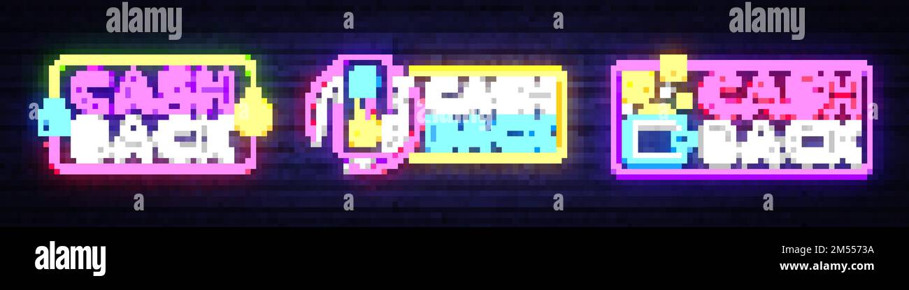 Cash Back Neon Signs Collection – Designvorlage für Vektoren. Cash Back Symbole Neon Logo, helles Banner Designelement farbenfroher moderner Designtrend, Nacht b Stock Vektor