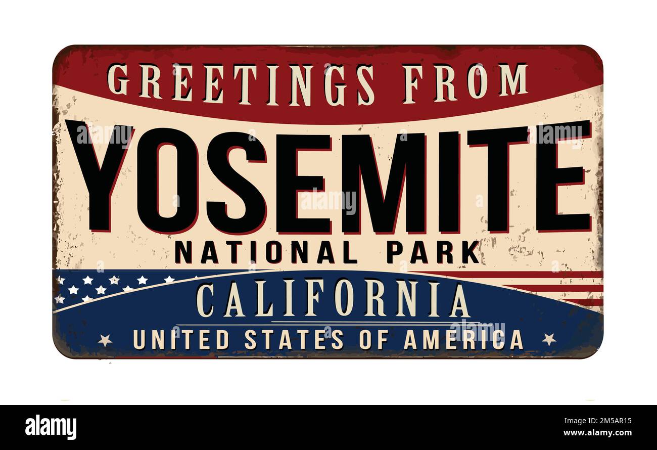 Gruß vom Yosemite-Nationalpark aus rostigem Metall im Vintage-Stil auf weißem Hintergrund, Vektorbild Stock Vektor