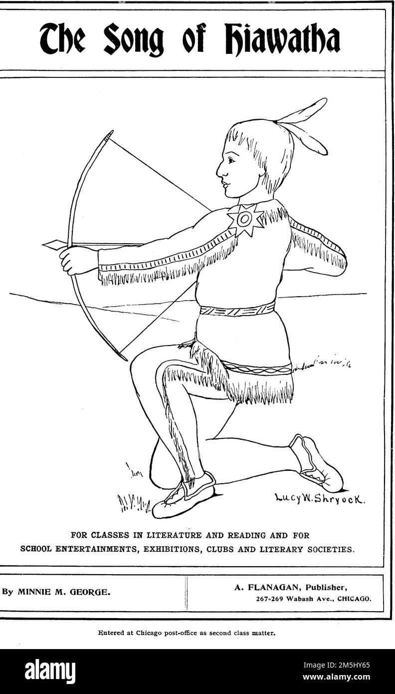 Aus dem Buch " The Song of Hiawatha " von Henry Wadsworth Longfellow, 1807-1882; Marian Minnie, George, Herausgeber Chicago, A. Flanagan 1898 Stockfoto