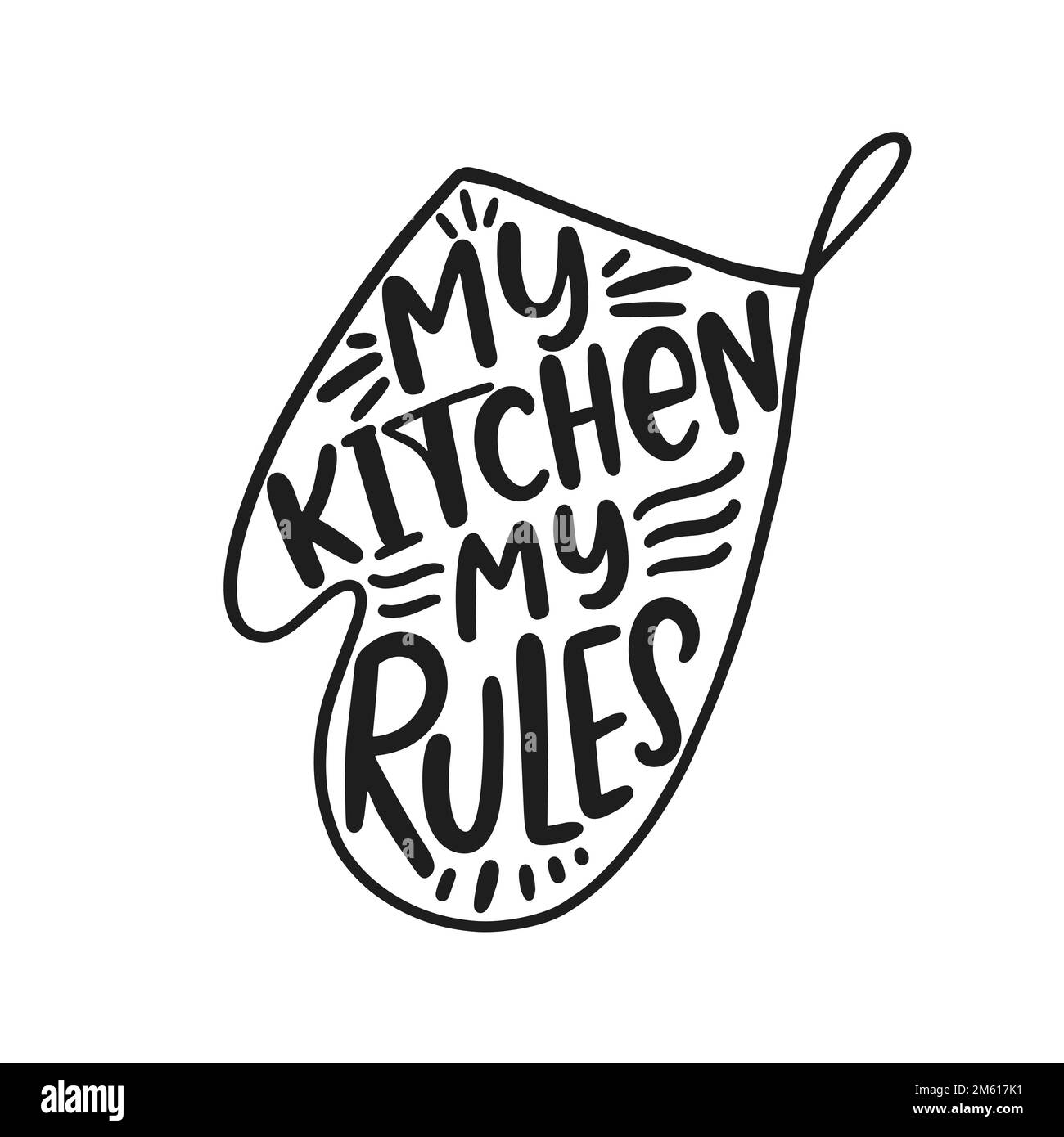 "Meine Küche, Meine Regeln" -Inschrift Stock Vektor