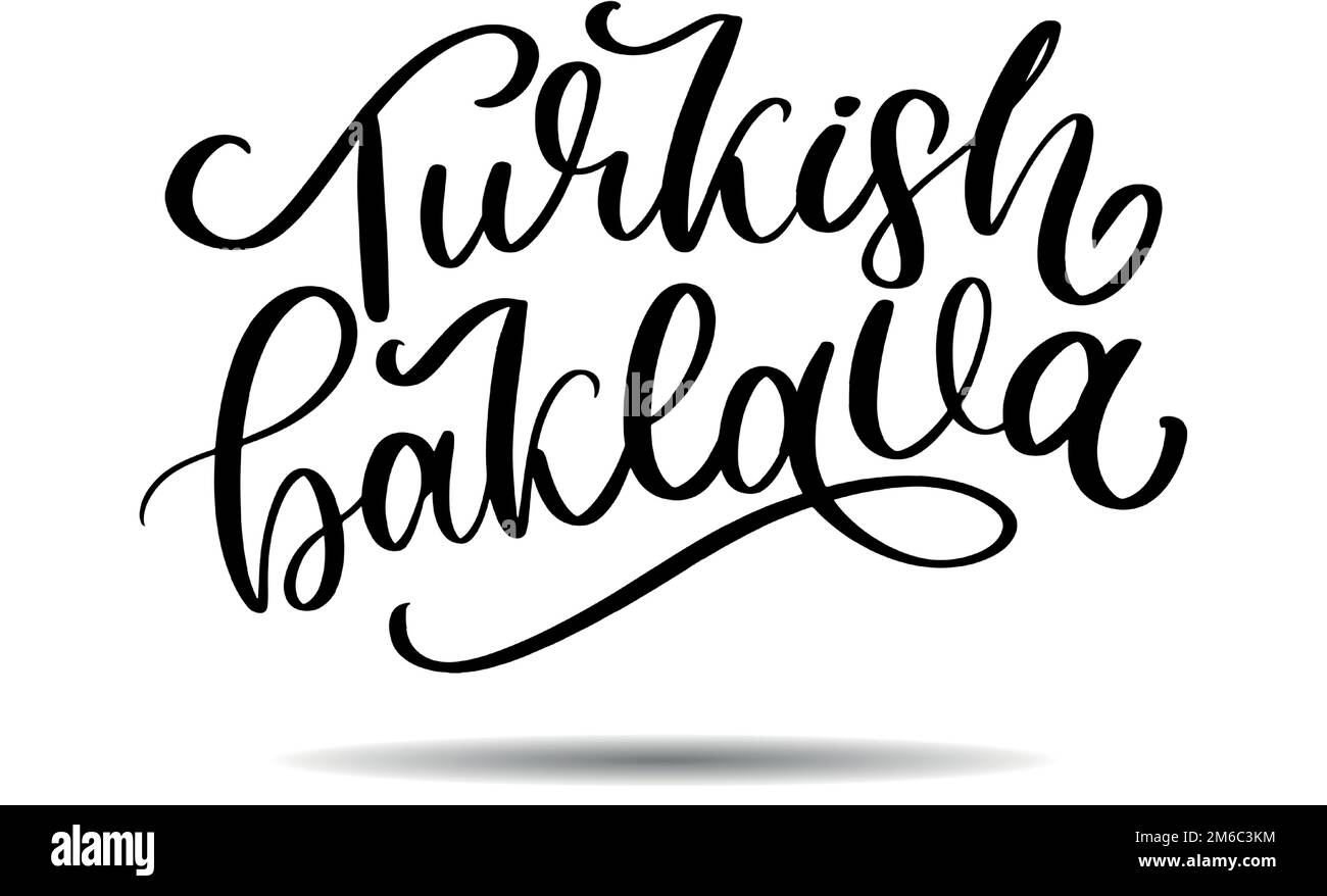 Orientalisches Süßes Zitat. Baklava Desserts handgezeichnete Schriftzüge. Traditionelles türkisches Gebäck im Vektordesign. Arabische nationale Küche Cookies. Zuckerkritzel Stock Vektor