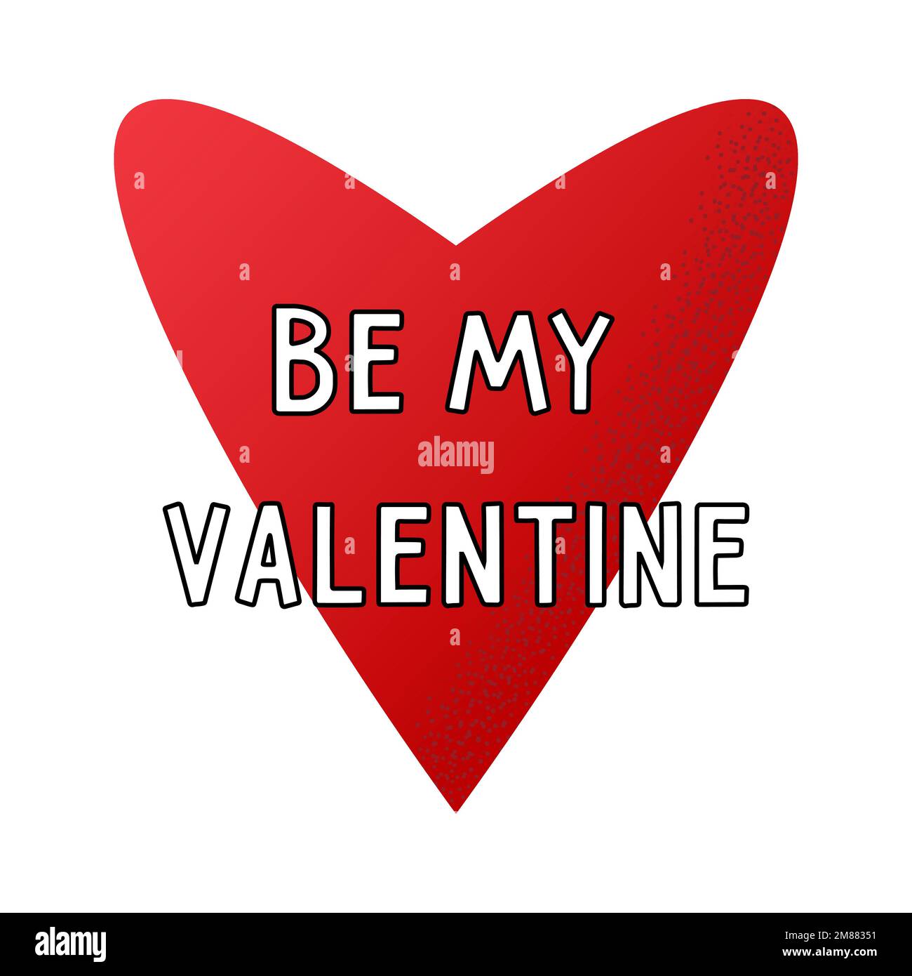 Sei mein Valentinstag. Hübsches Schriftzeichen oder Aufkleber auf weißem Hintergrund. Rotes Herz, bedruckbar mit Liebesferienzitat. Ich liebe Design Stock Vektor