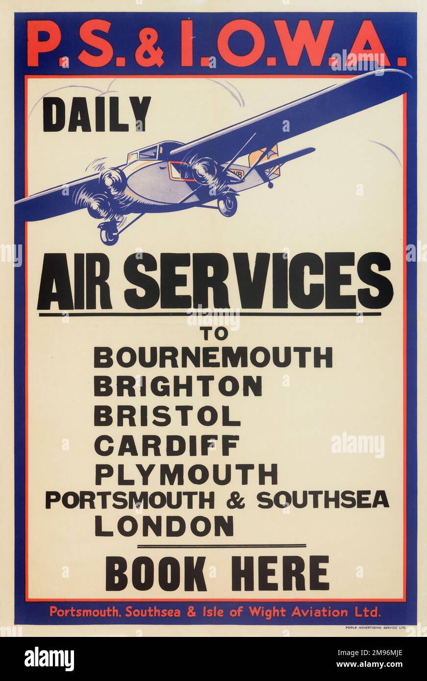 Poster, Portsmouth, Southsea & Isle of Wight Aviation Ltd (PS & IOWA), Daily Air Services nach Bournemouth, Brighton, Bristol, Cardiff, Plymouth, Portsmouth & Southsea, London. Buchen Sie Hier. Stockfoto