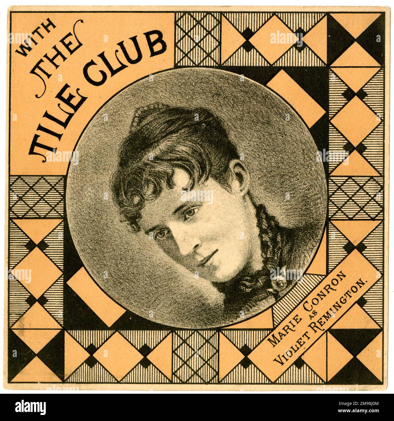Theaterkarte, Marie Conron als Violet Remington in einem Stück mit dem Titel "The Tile Club". Sie war mit Gilbert- und Sullivan-Produktionen in Amerika verbunden. Stockfoto
