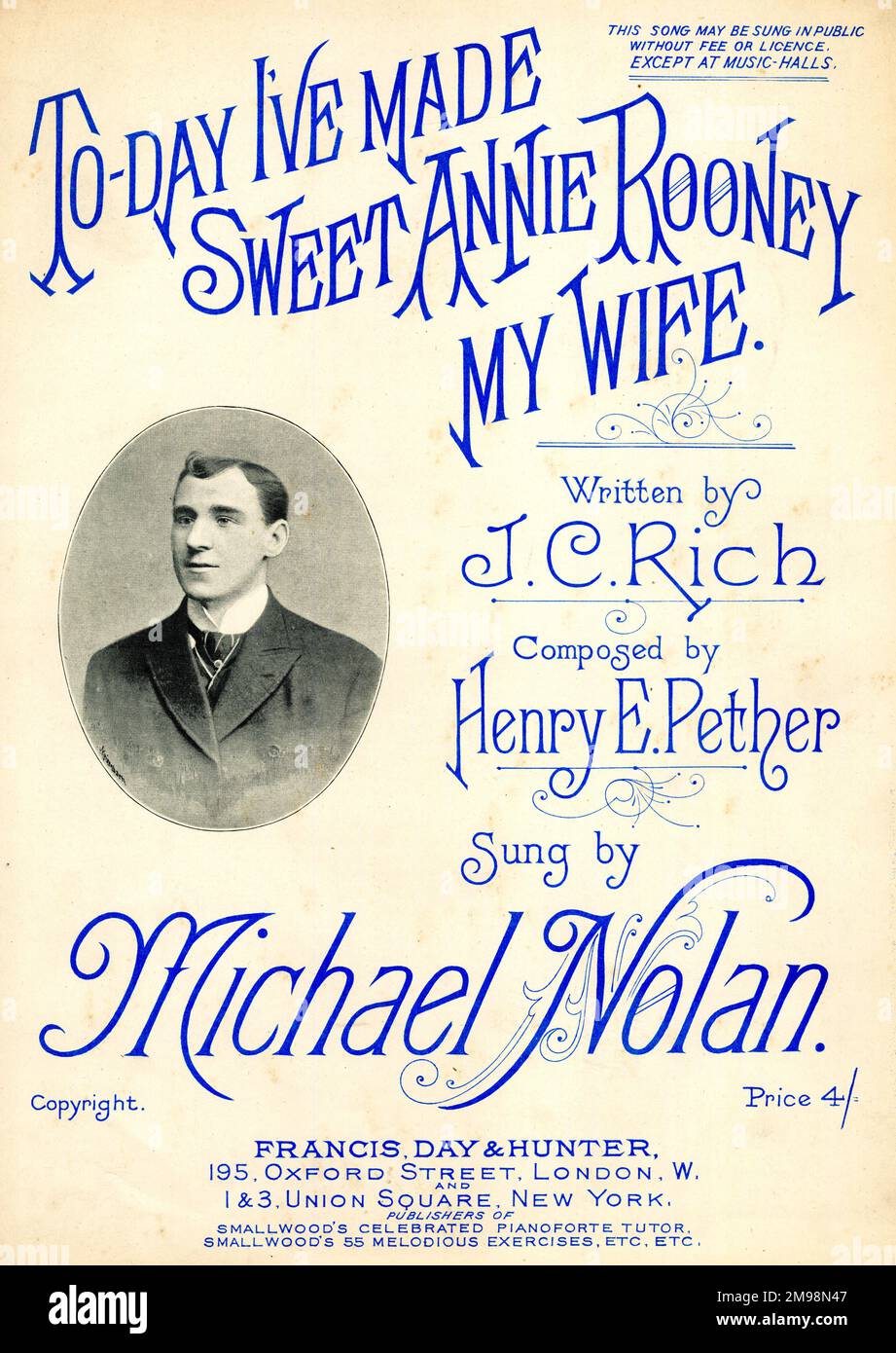Musikcover, To-Day I've made Sweet Annie Rooney Meine Frau, geschrieben von J C Rich, komponiert von Henry E. Pether, gesungen von Michael Nolan. Stockfoto