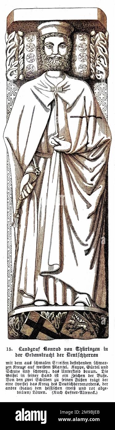 KONRAD (oder Conrad) VON THÜRINGEN - deutscher Krieger und Staatsmänner, dargestellt in Gewändern des deutschen Ordens (= Teutonische Ritter) Stockfoto