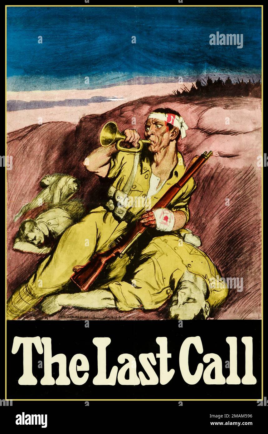 WW1 Propaganda „The Last Call“ Rekrutierungsposter für die Neuseeländische Expeditionstruppe aus dem 1. Weltkrieg [NZEF] – Rekrutierungsposter – The Last Call, W E Smith Ltd, Sydney. Stockfoto