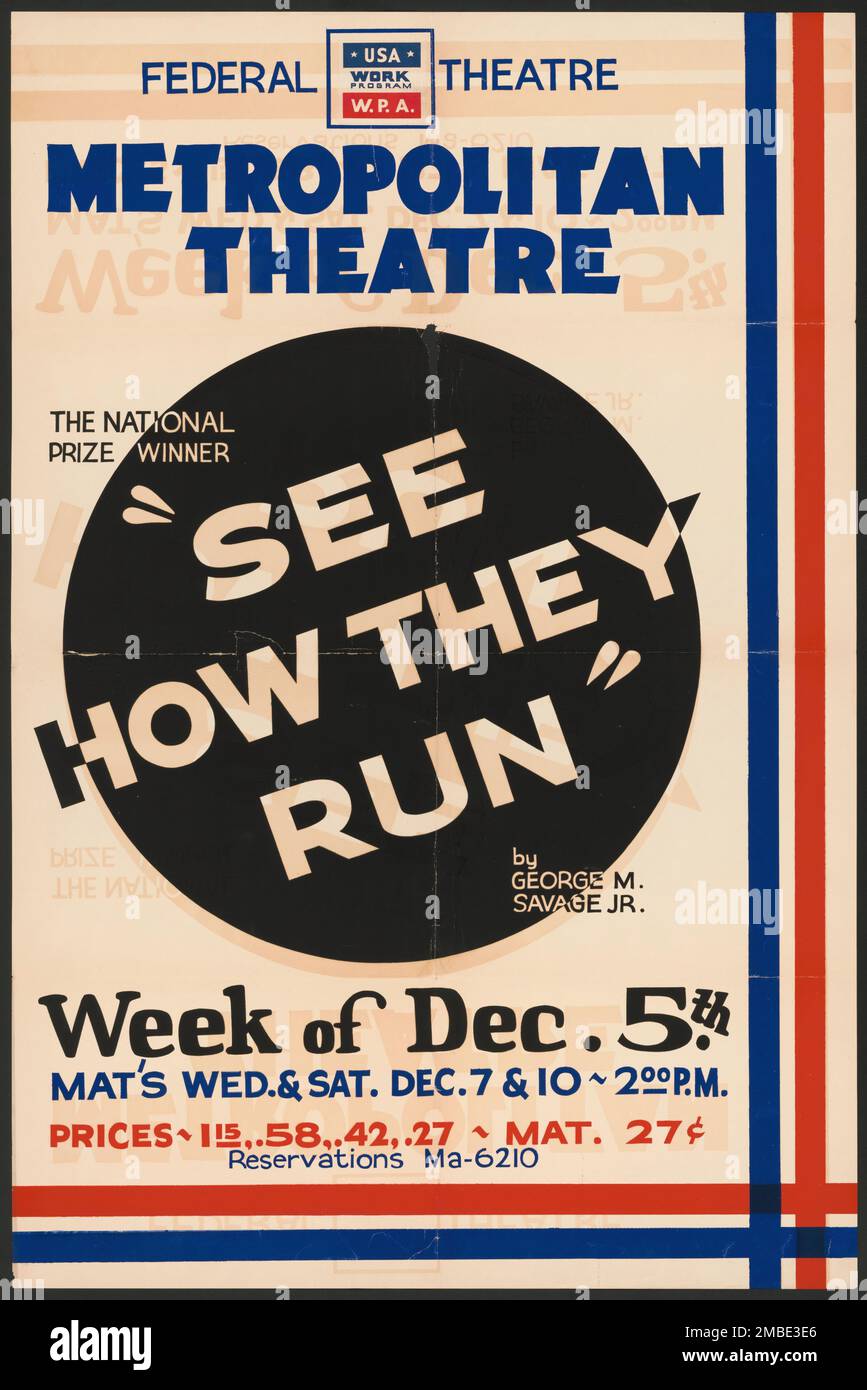 Sieh Dir An, Wie Sie 1 Ausführen, [193-]. Metropolitan Theatre - der nationale Preisträger - "Sehen Sie, wie sie laufen" von George M. Savage Jr.". Das Federal Theatre Project, das von den USA ins Leben gerufen wurde Works Progress Administration im Jahr 1935 wurde entwickelt, um die Fähigkeiten von Theaterarbeitern zu erhalten und weiterzuentwickeln, sie mit öffentlicher Unterstützung wieder zu beschäftigen und um das Theater Tausenden in den Vereinigten Staaten zu bringen, die noch nie zuvor Live-Theateraufführungen gesehen hatten. Stockfoto