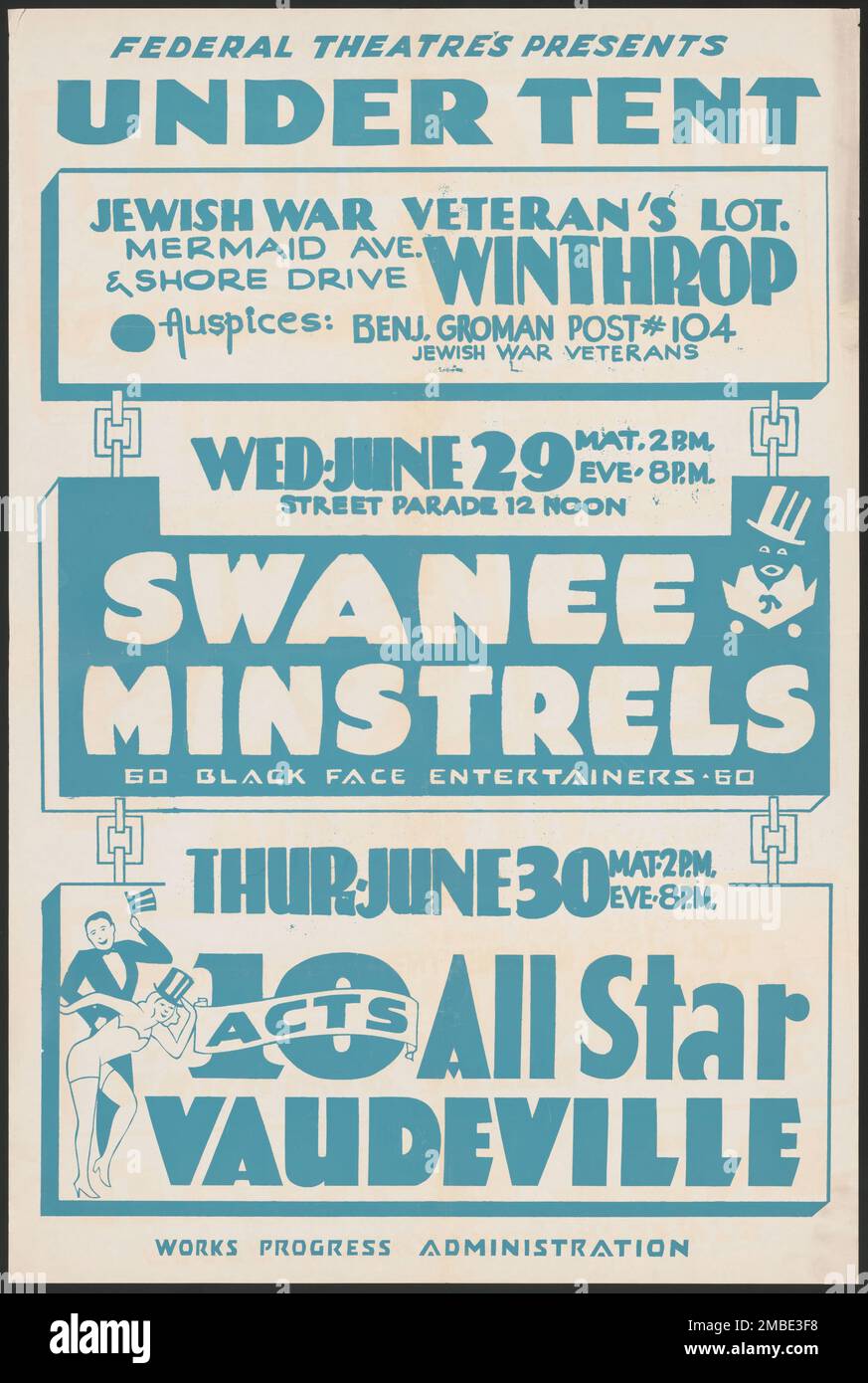 Swanee Minstrels, [193-]. 'Federal Theatre präsentiert - Under Tent ... jüdisches Kriegsveteranengelände ... Winthrop - Schirmherrschaft: Benj. Groman Post #104...60 Schwarze Entertainer...10 Acts - All Star Vaudeville'. Das Federal Theatre Project, das von den USA ins Leben gerufen wurde Works Progress Administration im Jahr 1935 wurde entwickelt, um die Fähigkeiten von Theaterarbeitern zu erhalten und weiterzuentwickeln, sie mit öffentlicher Unterstützung wieder zu beschäftigen und um das Theater Tausenden in den Vereinigten Staaten zu bringen, die noch nie zuvor Live-Theateraufführungen gesehen hatten. Einige der Produktionen waren Minstrel Shows, beleidigende Musical-Stücke mit weißen Künstlern We Stockfoto