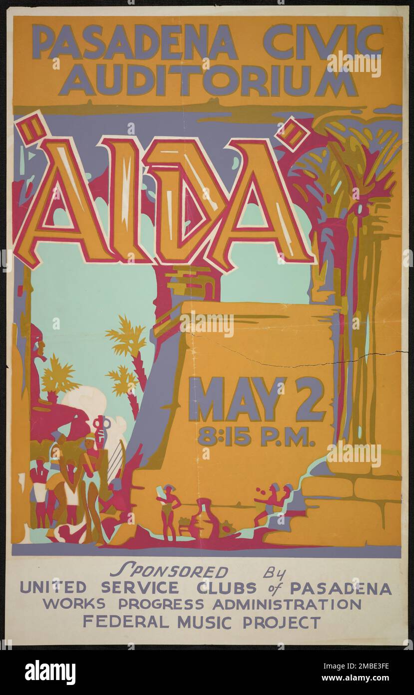 Aida, Kalifornien, [193-]. „Pasadena Civic Auditorium - „Aida“...gesponsert von United Service Clubs of Pasadena“. Das Federal Theatre Project, das von den USA ins Leben gerufen wurde Works Progress Administration im Jahr 1935 wurde entwickelt, um die Fähigkeiten von Theaterarbeitern zu erhalten und weiterzuentwickeln, sie mit öffentlicher Unterstützung wieder zu beschäftigen und um das Theater Tausenden in den Vereinigten Staaten zu bringen, die noch nie zuvor Live-Theateraufführungen gesehen hatten. Stockfoto