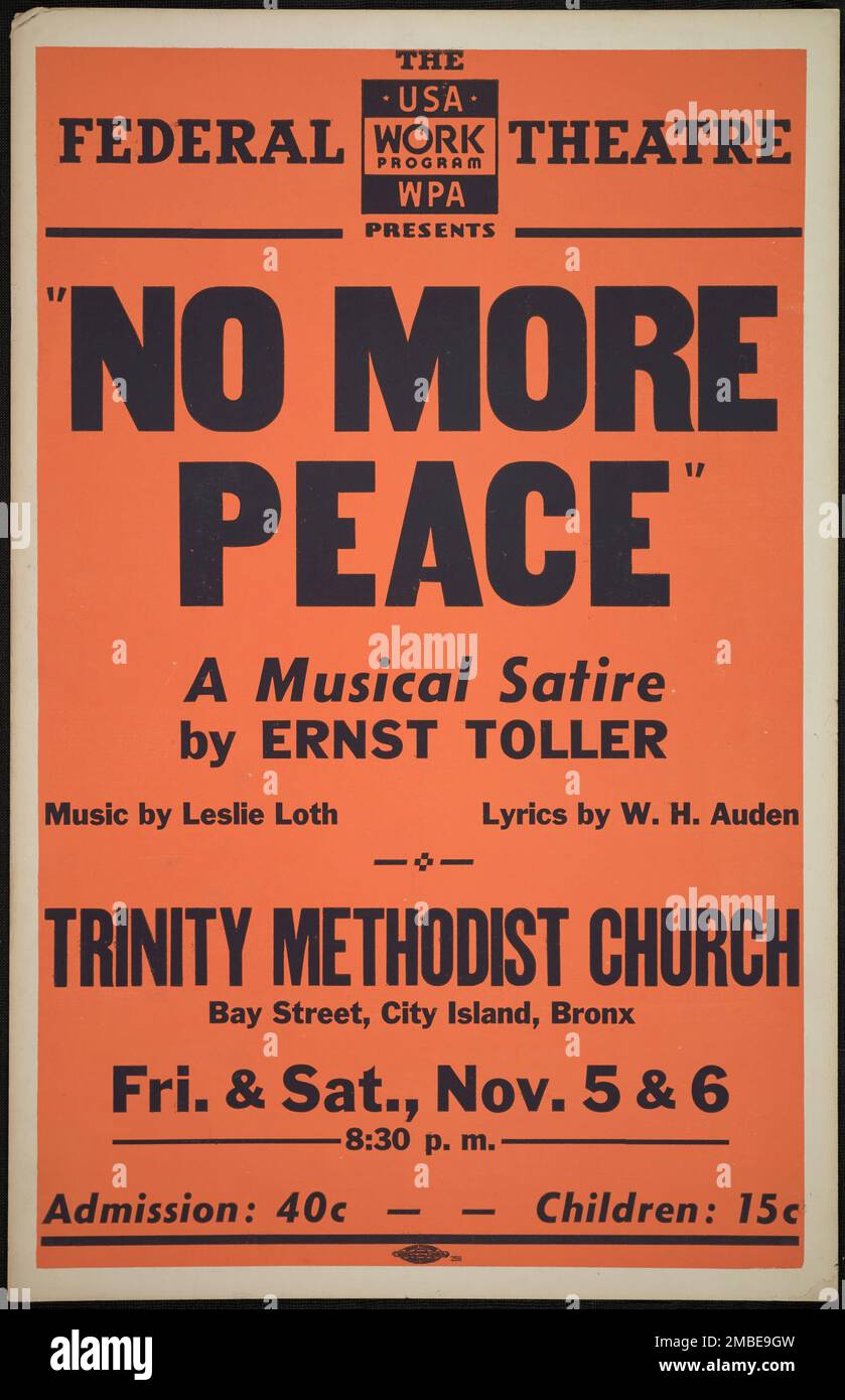 No More Peace, New York [1937]. Das Federal Theatre Project, das von den USA ins Leben gerufen wurde Works Progress Administration im Jahr 1935 wurde entwickelt, um die Fähigkeiten von Theaterarbeitern zu erhalten und weiterzuentwickeln, sie mit öffentlicher Unterstützung wieder zu beschäftigen und um das Theater Tausenden in den Vereinigten Staaten zu bringen, die noch nie zuvor Live-Theateraufführungen gesehen hatten. Stockfoto