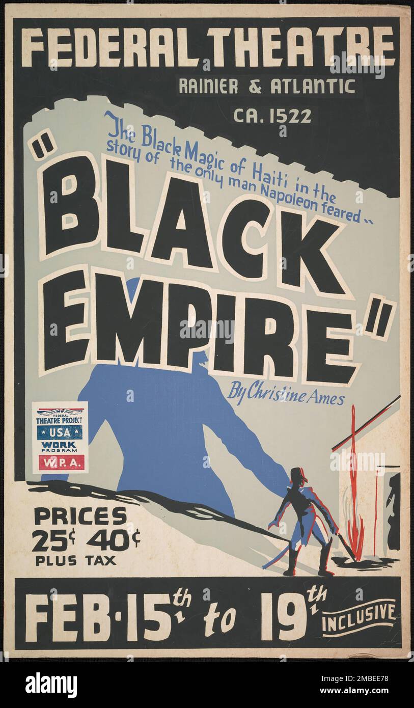 Black Empire, Seattle, 1938. "Bundestheater... die schwarze Magie von Haiti in der Geschichte des einzigen Mannes, den Napoleon fürchtete... "Schwarzes Reich" von Christine Ames..." Bühnenshow über Fran&#xfe;OIS-Dominique Toussaint Louverture, Führer der haitianischen Revolution. Das Federal Theatre Project, das von den USA ins Leben gerufen wurde Works Progress Administration im Jahr 1935 wurde entwickelt, um die Fähigkeiten von Theaterarbeitern zu erhalten und weiterzuentwickeln, sie mit öffentlicher Unterstützung wieder zu beschäftigen und um das Theater Tausenden in den Vereinigten Staaten zu bringen, die noch nie zuvor Live-Theateraufführungen gesehen hatten. Stockfoto