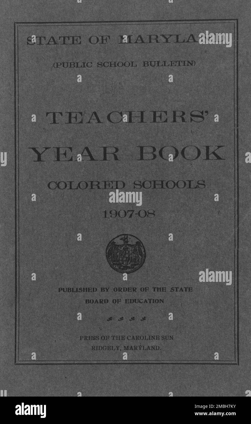 Lehrerbuch farbige Schulen, Titelseite, 1907-08. „State of Maryland (Public School Bulletin); veröffentlicht auf Befehl des State Board of Education“. Aus einer Sammlung von Dokumenten über die Ausbildung von Afroamerikanern. Stockfoto