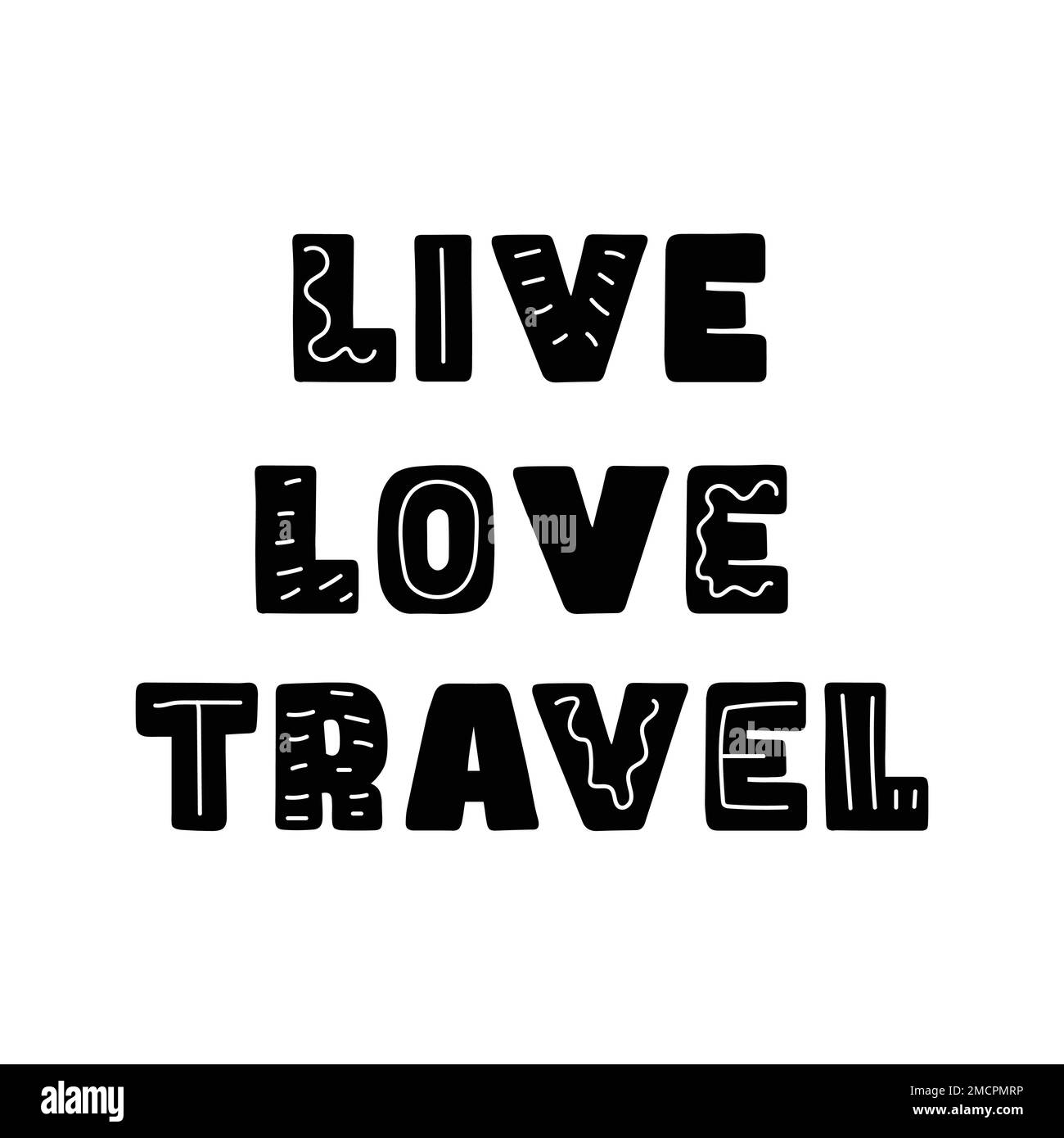 Live Love Travel kritzelt ein Hippie-Zitat für eine Reise-Illustration. Stock Vektor