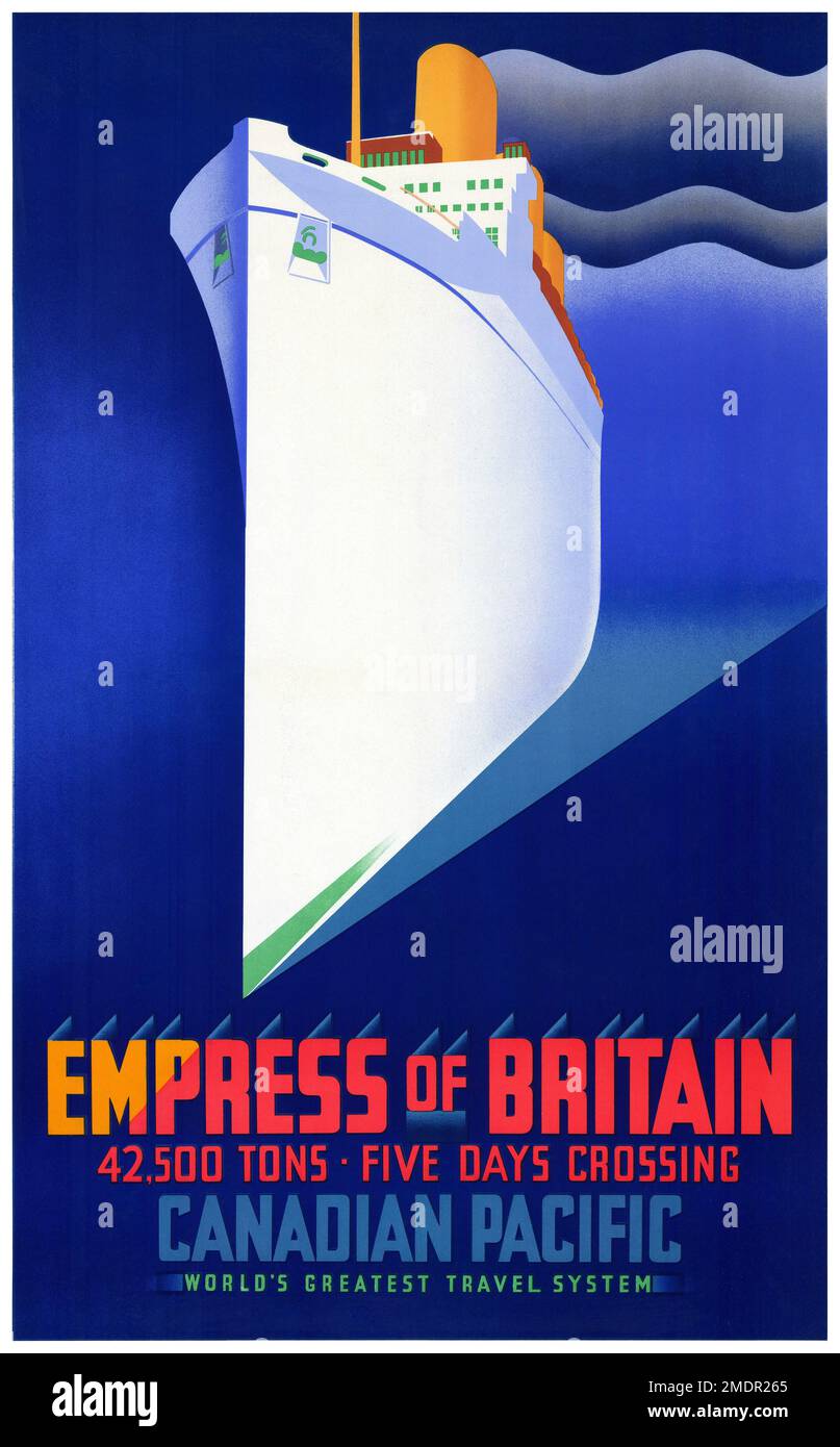 Kaiserin von Großbritannien. 42.500 Tonnen. Fünf Tage Überquerung. Kanadischer Pazifik. Das weltbeste Reisesystem von J R Tooby (Datum unbekannt). Poster wurde 1932 in Kanada veröffentlicht. Stockfoto