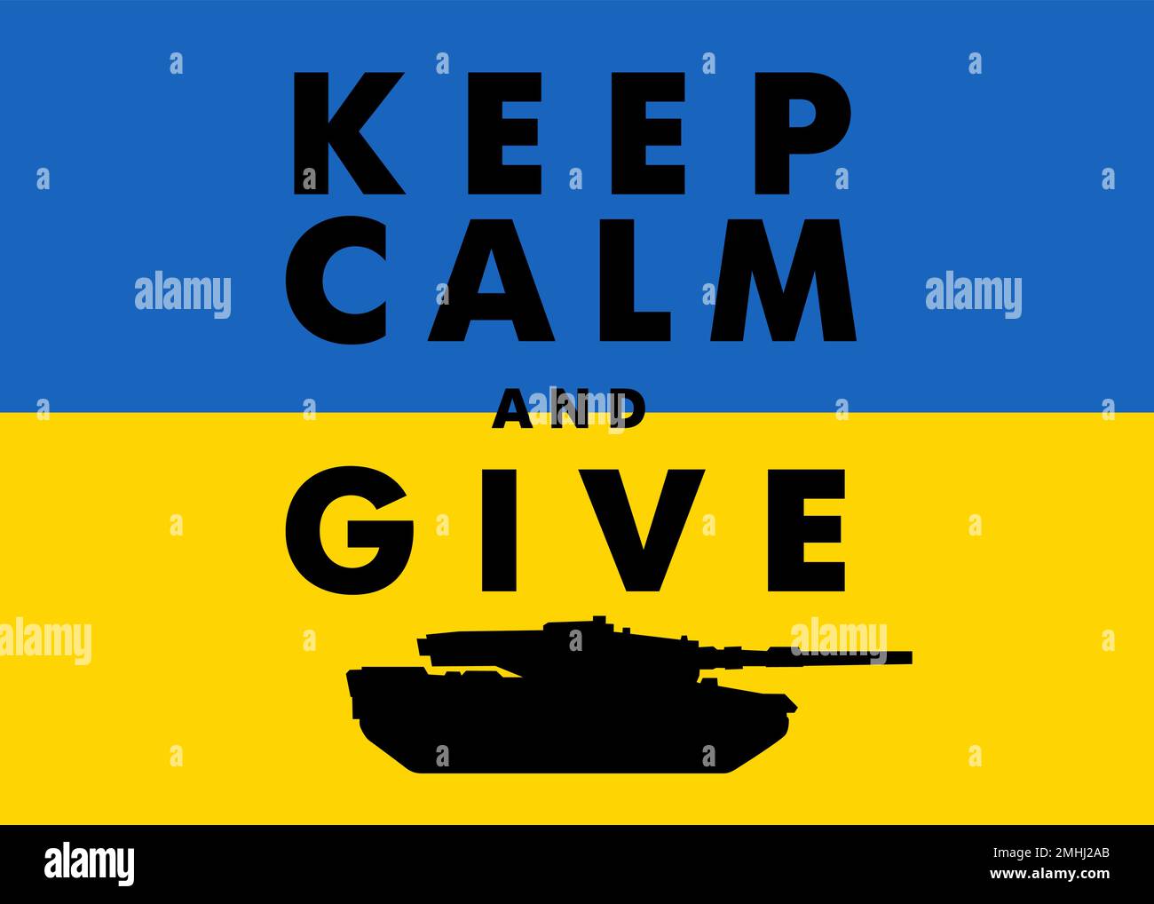 Bleib ruhig und gib der Ukraine Panzer, ein kreatives Vektorposter. Ukrainische Flagge und Text, rette die Ukraine vor russland Stock Vektor