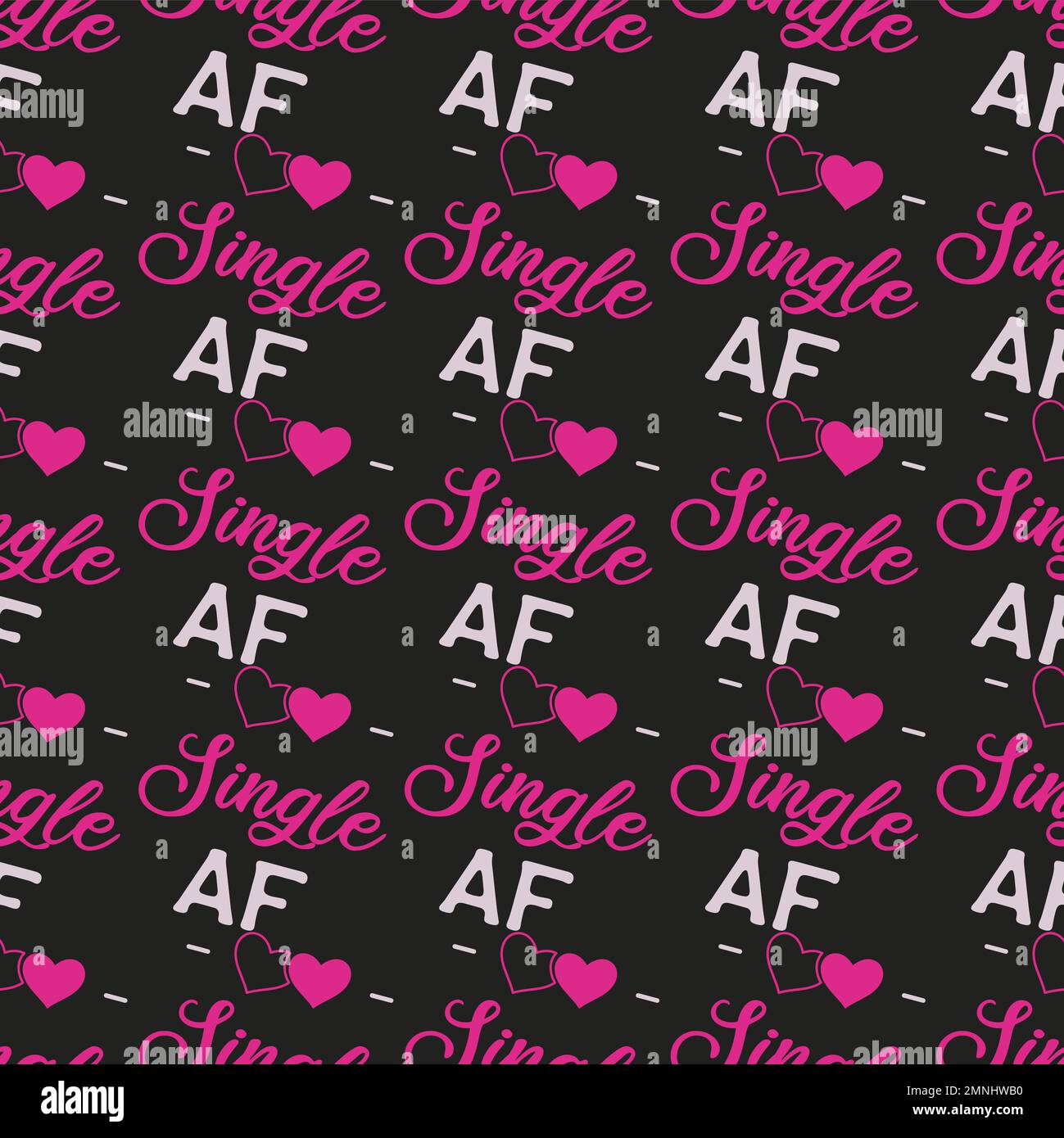Valentinstag sarkastisches Muster mit lustigem Zitat - Single AF. Nahtloser Hintergrund. Sarkasmus valentinstag-Tapete. Rohteilvektor Stock Vektor