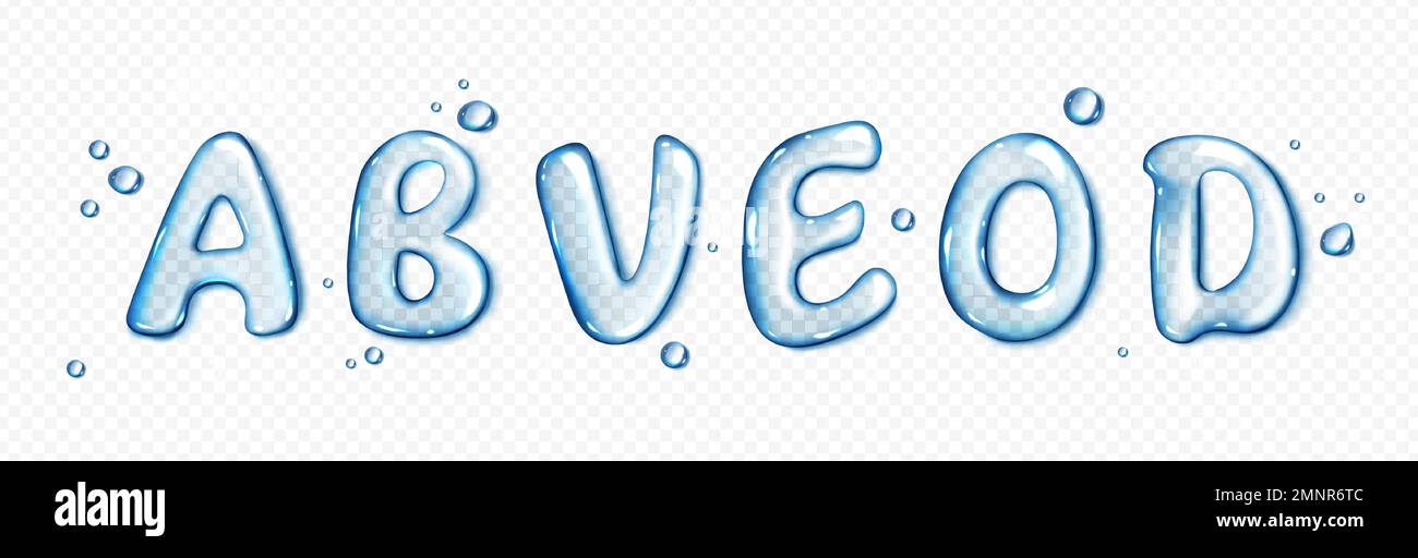 Wasserart Schriftart, flssige Buchstaben eingestellt. Reines Aqua spritzt  in Form von Textzeichen. Klares blaues Wasser oder Geltropfen in Form von  englischen Buchstaben isoliert auf transparentem Hintergrund,  Vektorrealistisches Set Stock ...