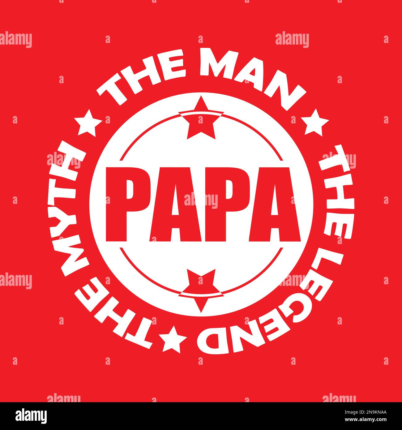PAPA, DER MANN, DER MYTHOS, DIE LEGENDE Stock Vektor
