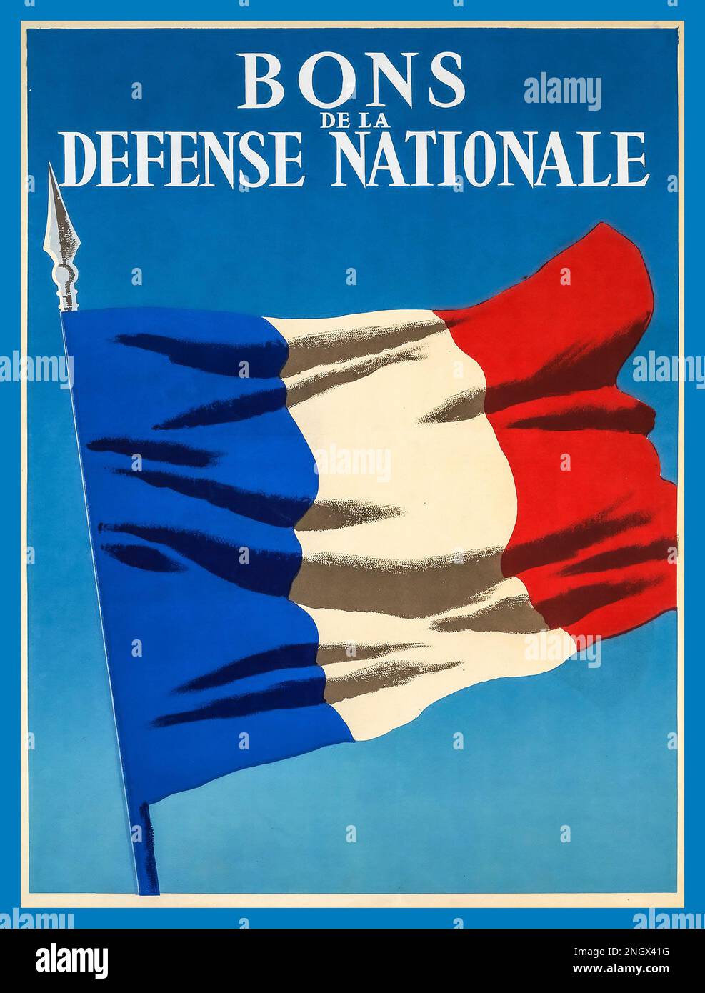 FRANKREICH WW2 FRENCH National Defence Vouchers Vintage WW2 French Poster 1940 Nazi Occupation „Bons de la Defense nationale“ Poster Frankreich Dreifarbige Flagge WW2 World war II Stockfoto