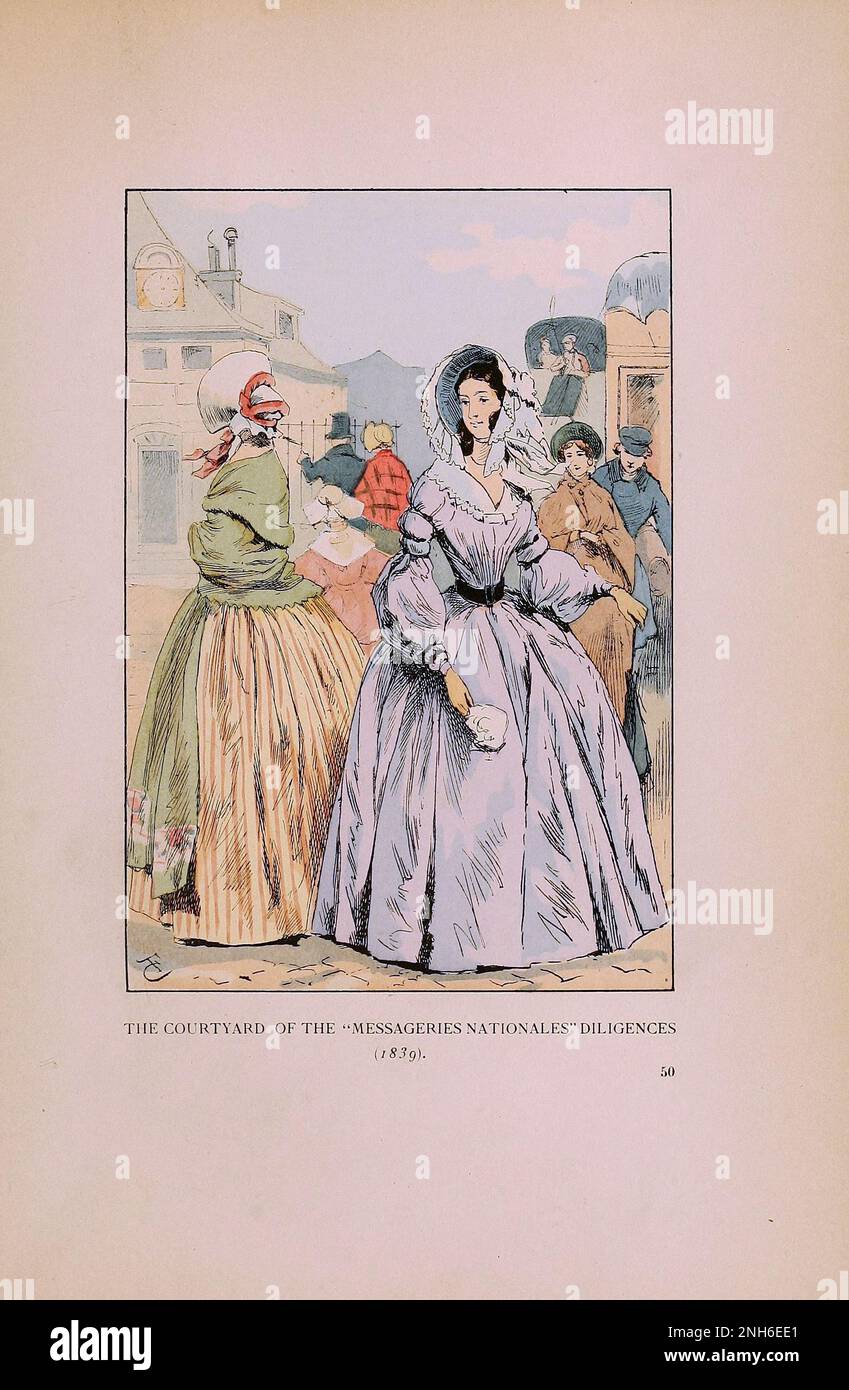 Vintage-Mode in Paris. Der Innenhof der Messageries Nationales Diligences, 1839. Die verschiedenen Phasen des weiblichen Geschmacks und der Ästhetik von 1797 bis 1897 Stockfoto