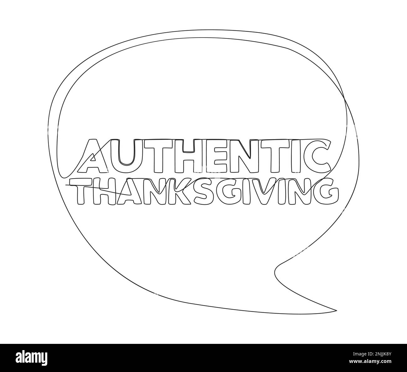 Eine durchgehende Sprechblase mit authentischem Thanksgiving-Text. Vektorkonzept zur Darstellung dünner Linien. Kontur Zeichnen kreativer Ideen. Stock Vektor