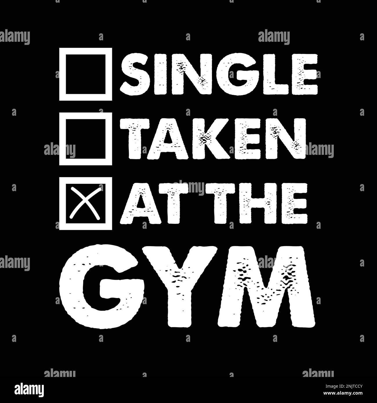 Single beim Gym-Zitat. Lustiges Fitness-T-Shirt, Poster-Design-Vektor. Stock Vektor