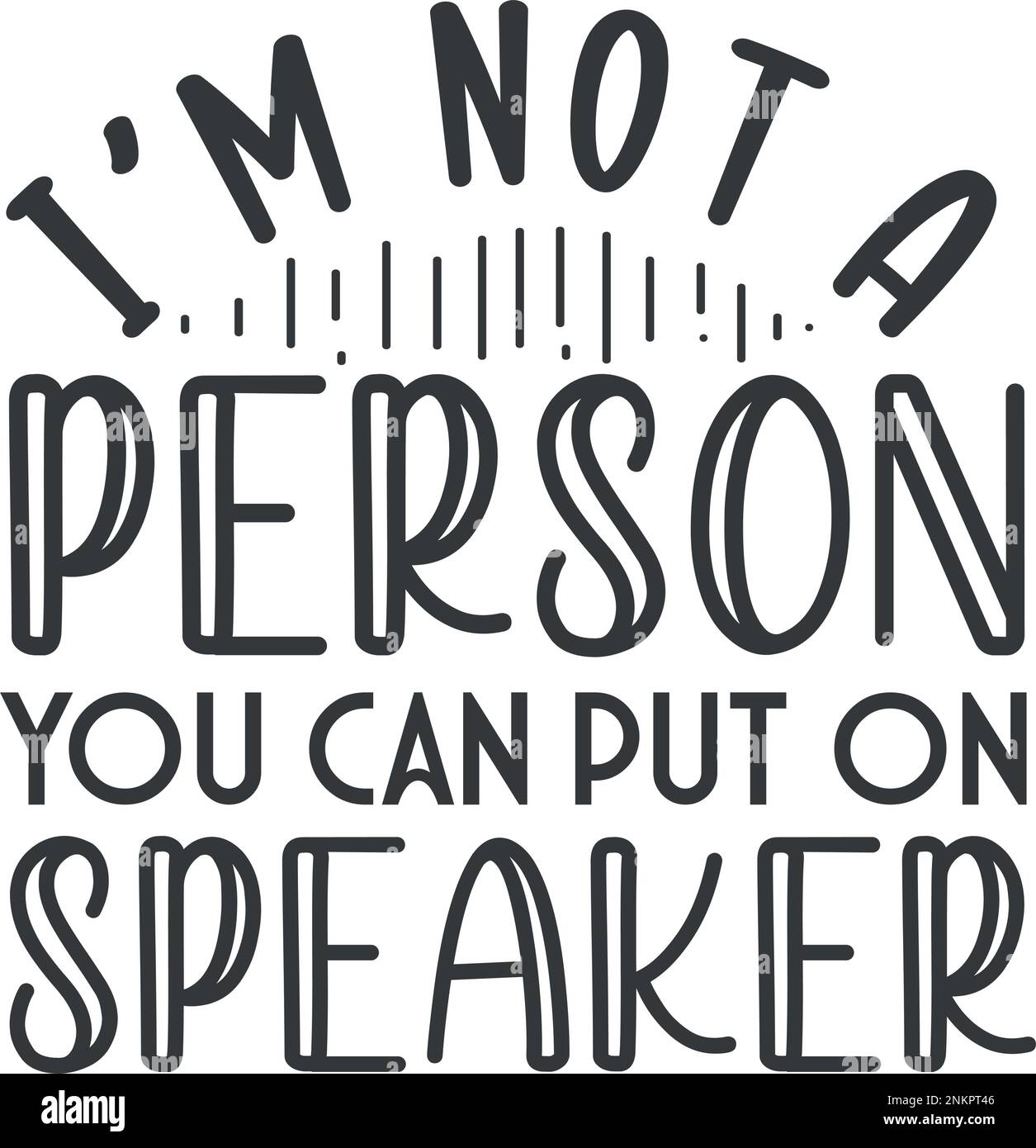 Lustige Shirts, ich bin kein Mensch, den man mit Freisprechtelefon, Hemd mit Sayings, sarkastisches T-Shirt | Mom Life Shirts witzige T-Shirts, Women's I'm No anziehen kann Stock Vektor